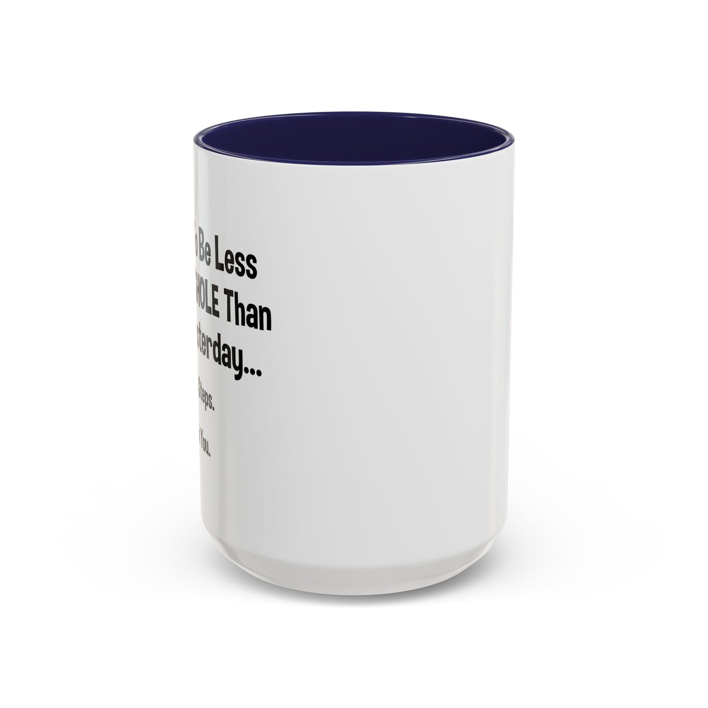 BABY STEPS Accent BiColor Funny Sarcastic Mug