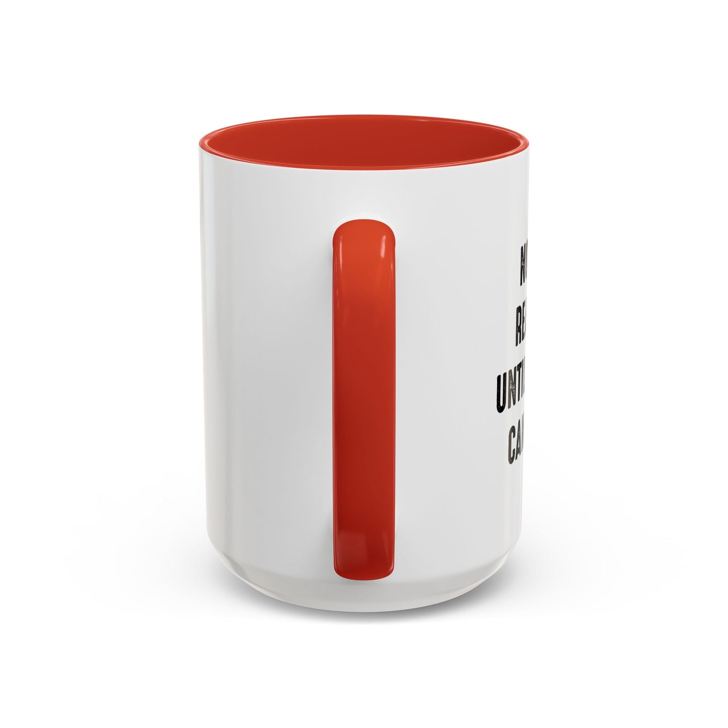 UNTIL YOUR WIFE CAN'T FIND IT Accent BiColor Funny Sarcastic Mug