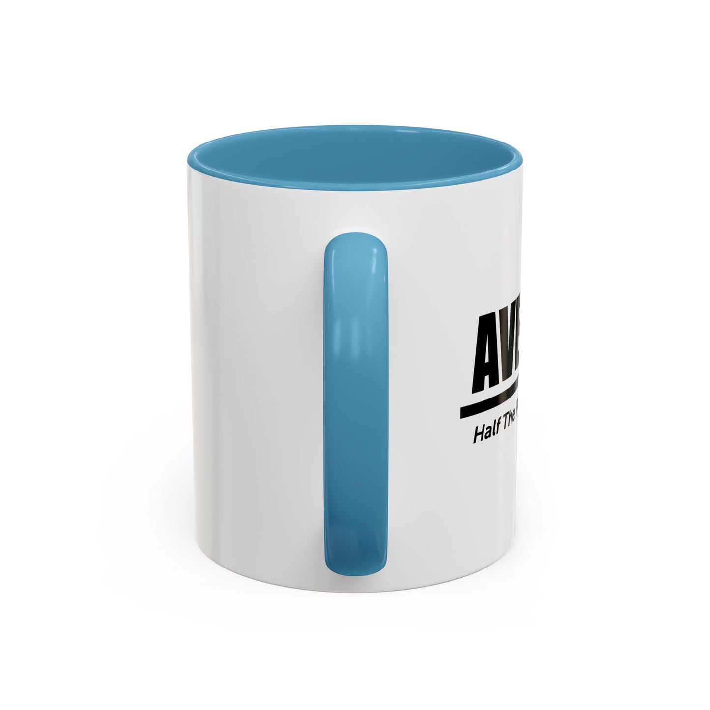 AVERAGE Accent BiColor Funny Sarcastic Mug