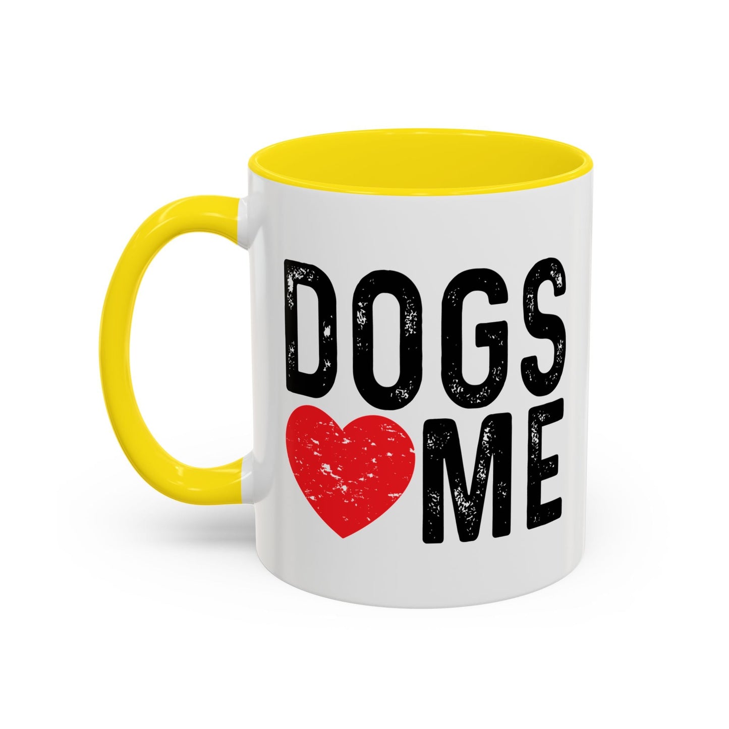 DOGS LOVE ME Accent BiColor Funny Sarcastic Mug