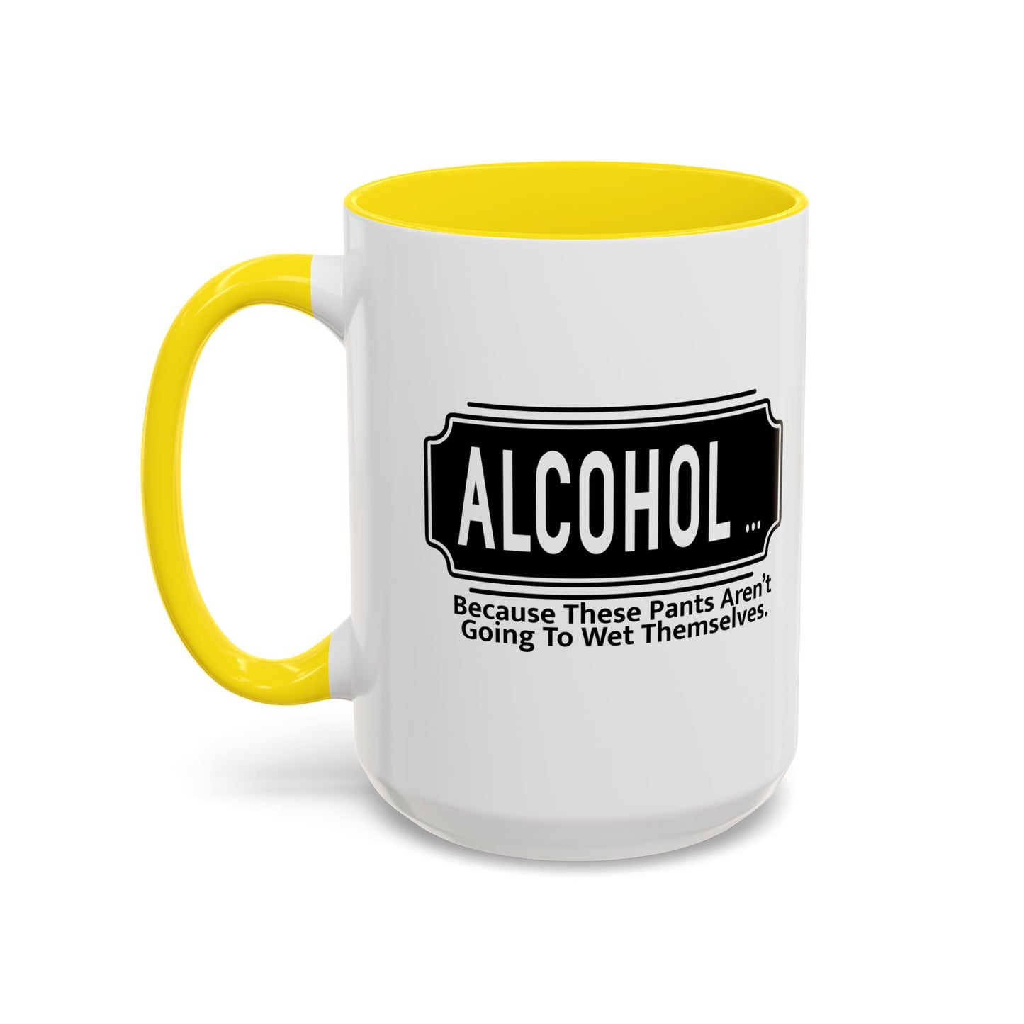 WHY ALCOHOL!? Accent BiColor Funny Sarcastic Mug