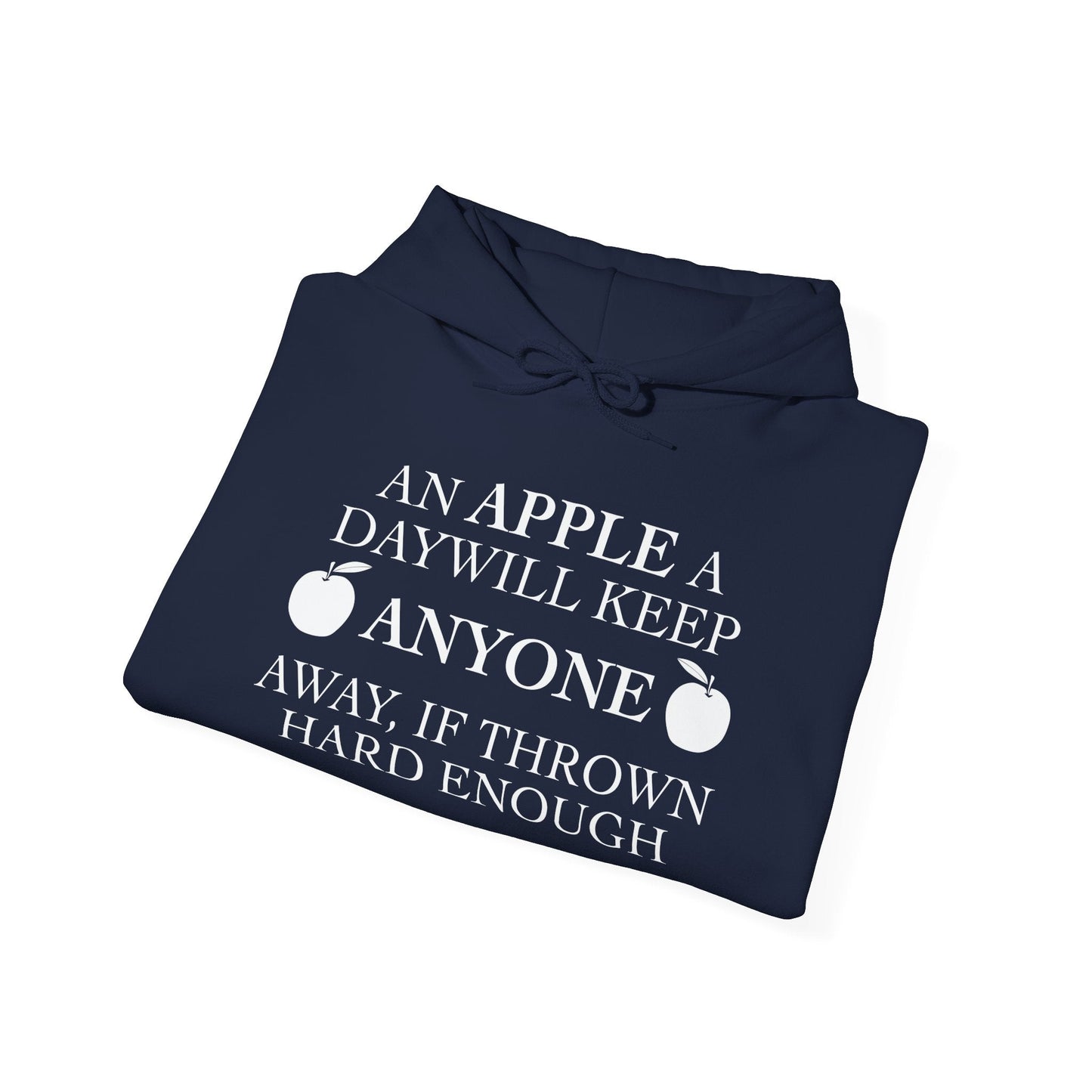 AN APPLE A DAY - Premium Unisex Funny Sarcastic Black Hoodie Sweatshirt