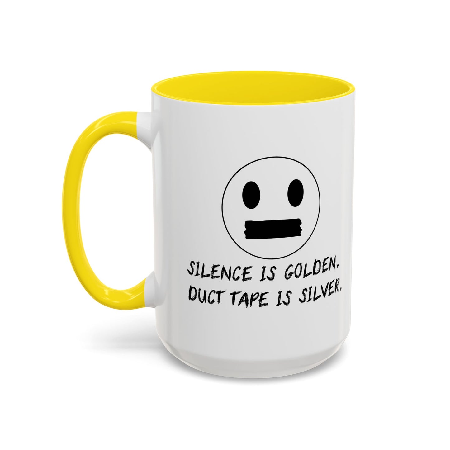 SCILENCE IS GOLDEN. DUCT TAPE IS SILVER Accent BiColor Funny Sarcastic Mug