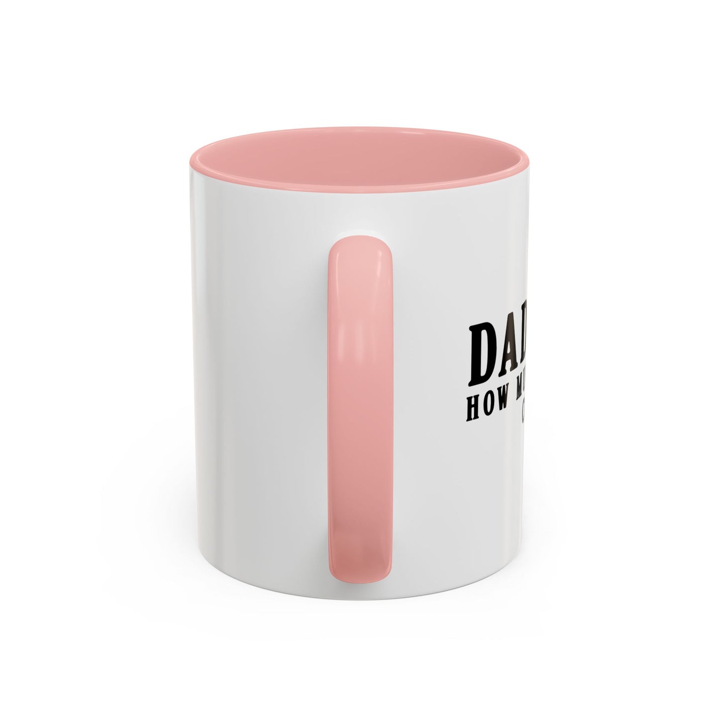 HOW MUCH DOES IT COST? Accent BiColor Funny Sarcastic Mug