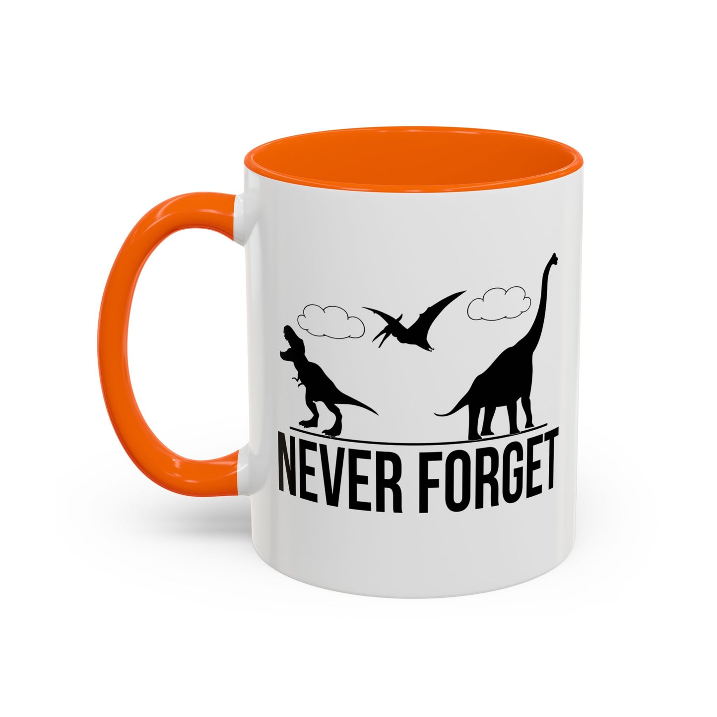 NEVER FORGET Accent BiColor Funny Sarcastic Mug