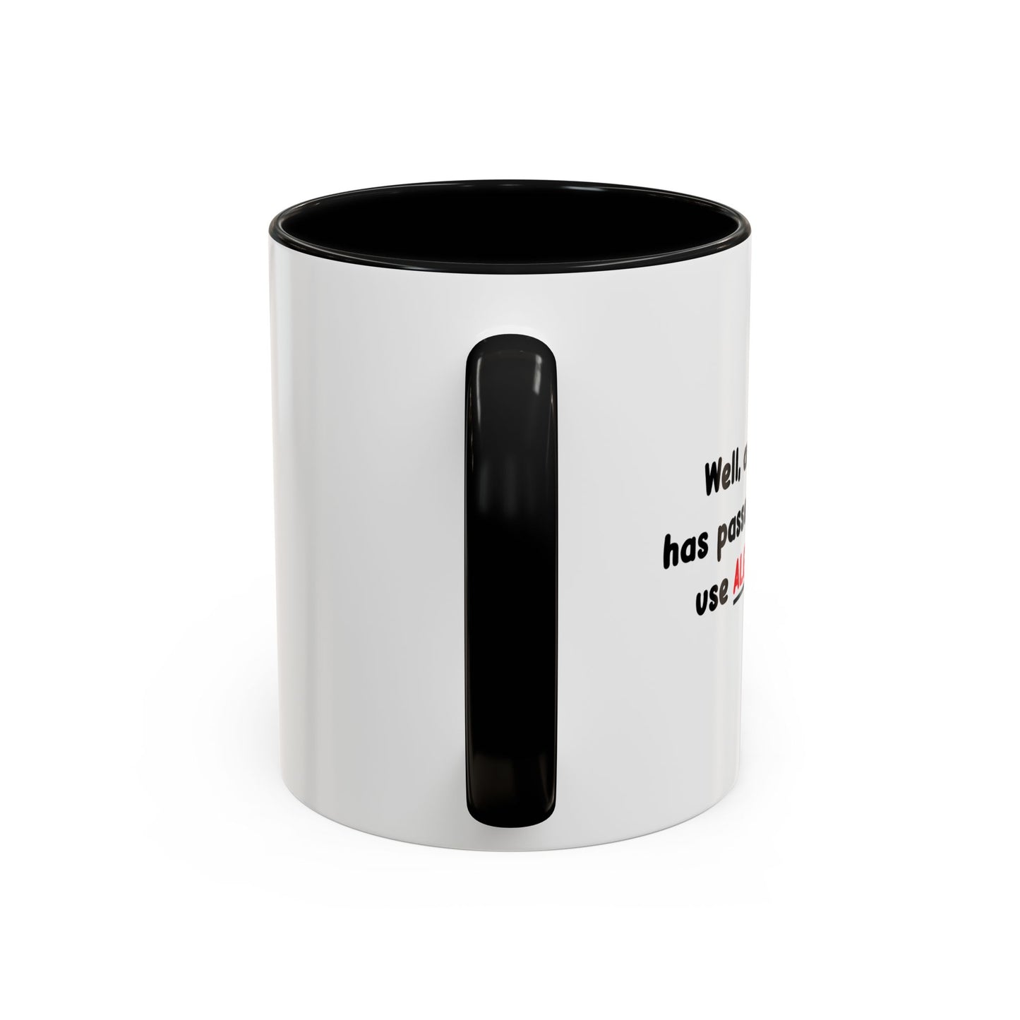 DIDN'T USE ALGEBRA ONCE Accent BiColor Funny Sarcastic Mug