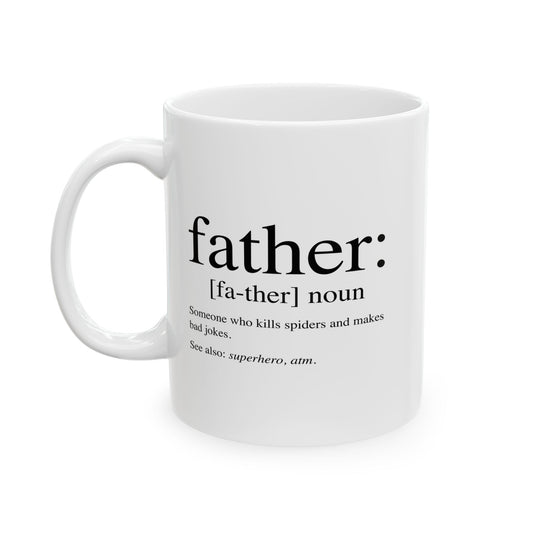 Father Noun | Funny Sarcastic Mug