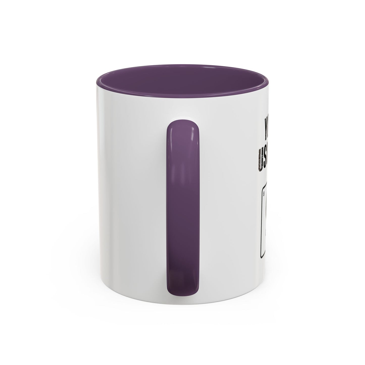 YOU'RE USING MY OXYGEN Accent BiColor Funny Sarcastic Mug