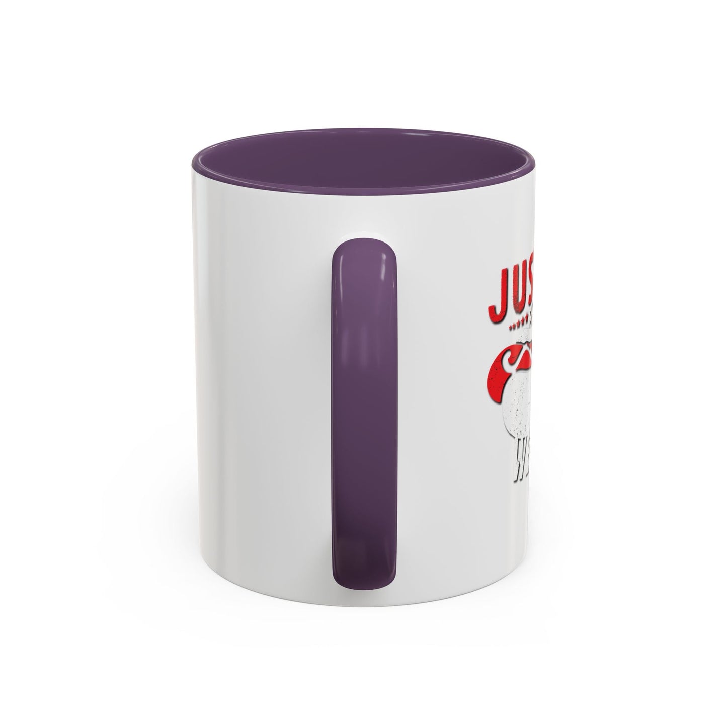 JUST HERE FOR THE WEINERS Accent BiColor Funny Sarcastic Mug