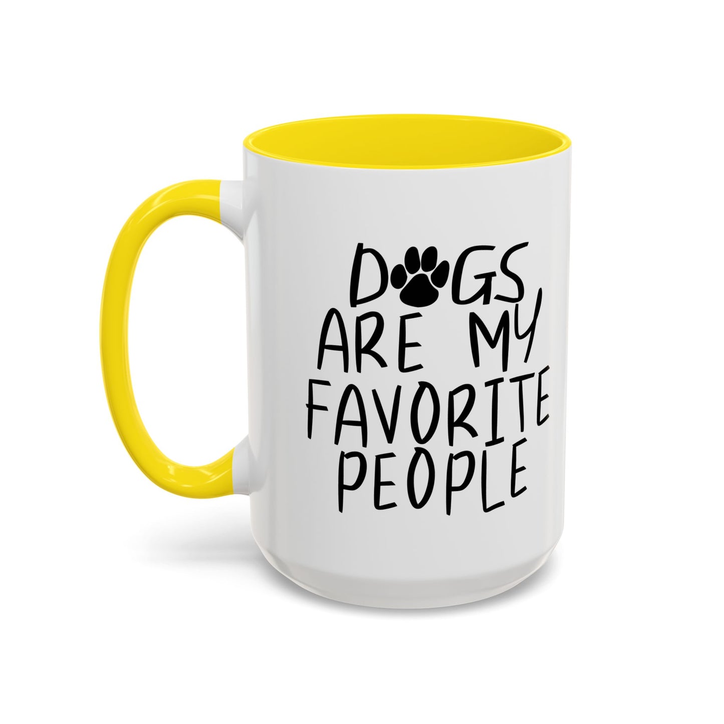 DOGS ARE MY FAVORITE PEOPLE Accent BiColor Funny Sarcastic Mug