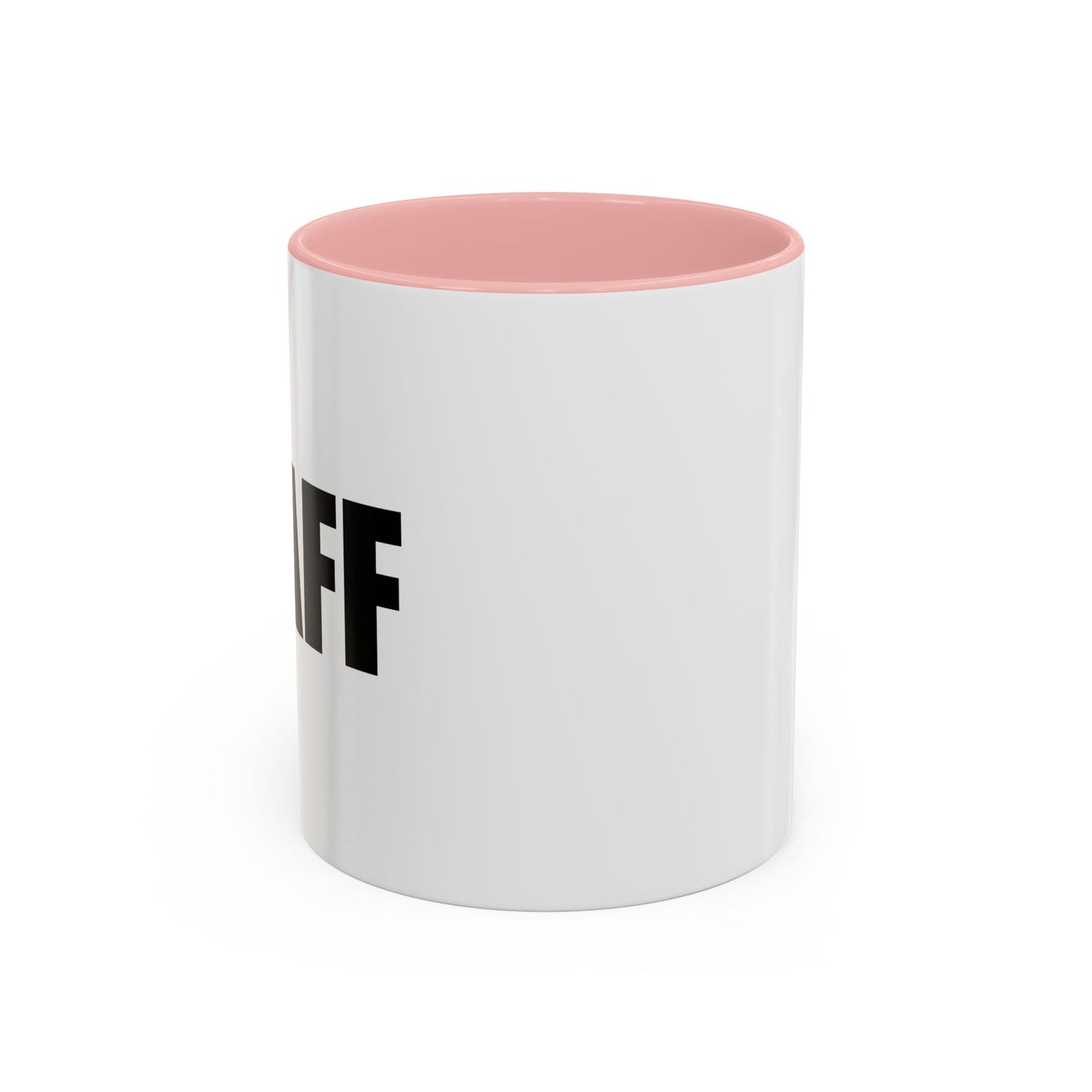 STAFF Accent BiColor Funny Sarcastic Mug