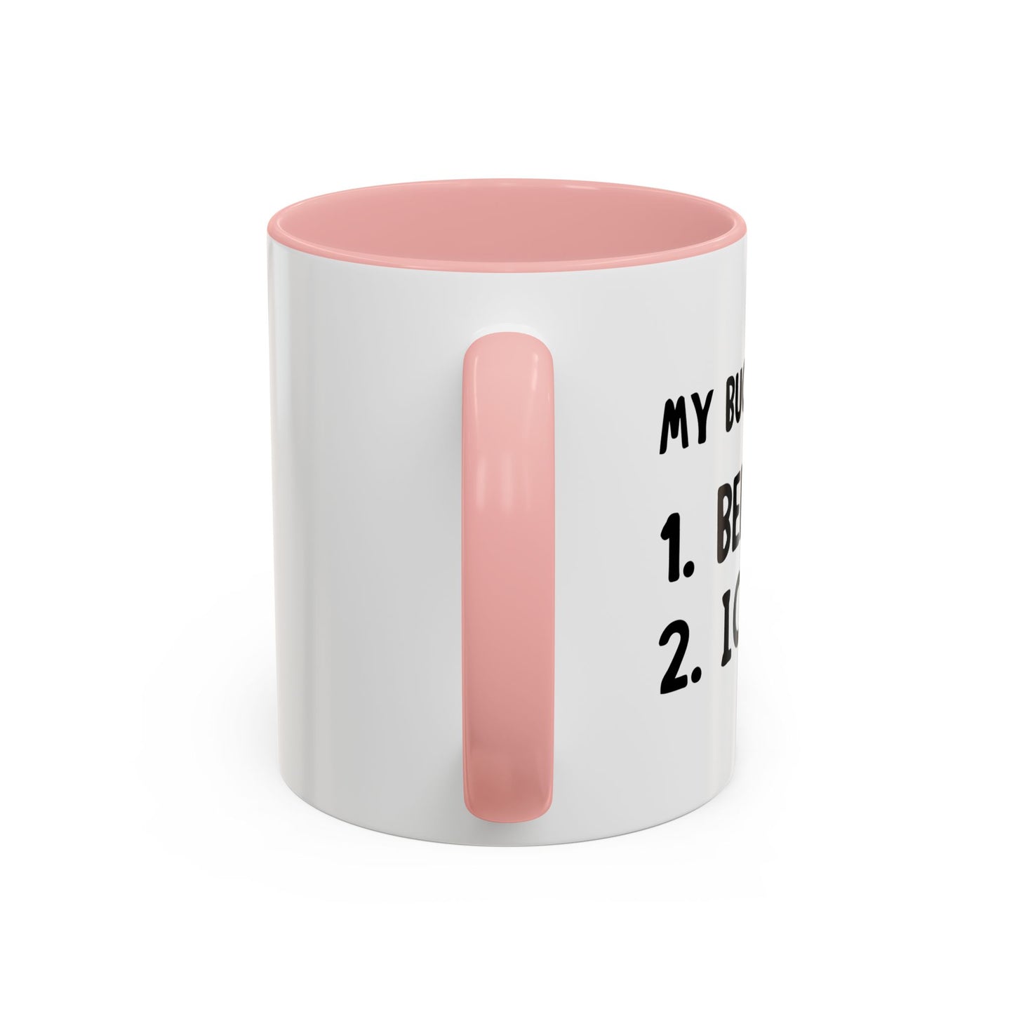 MY BUCKET LIST Accent BiColor Funny Sarcastic Mug