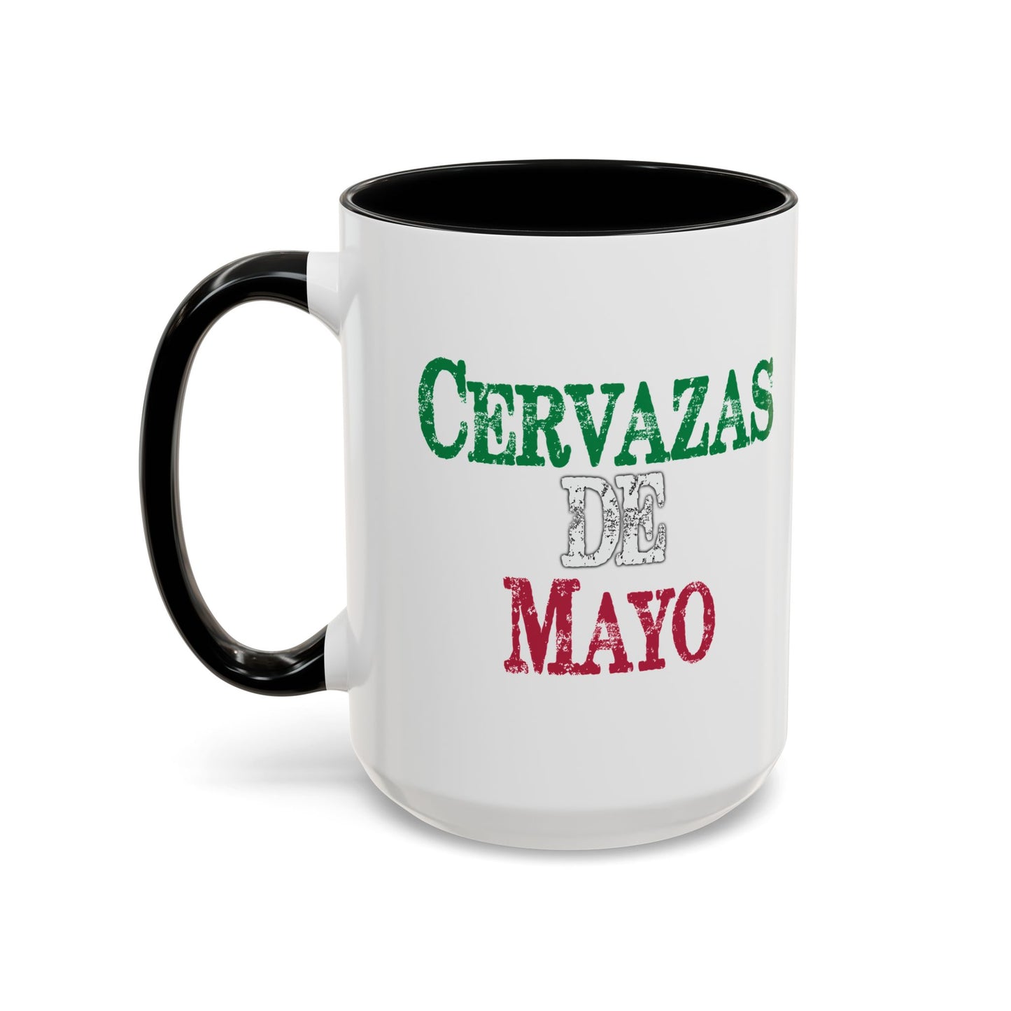 CERVAZAS DE MAYO Accent BiColor Funny Sarcastic Mug