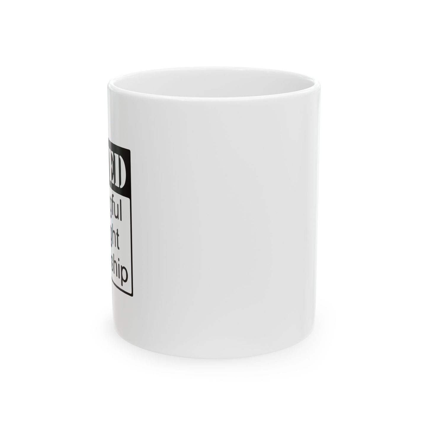 WANTED FUNNY SARCASTIC MUG