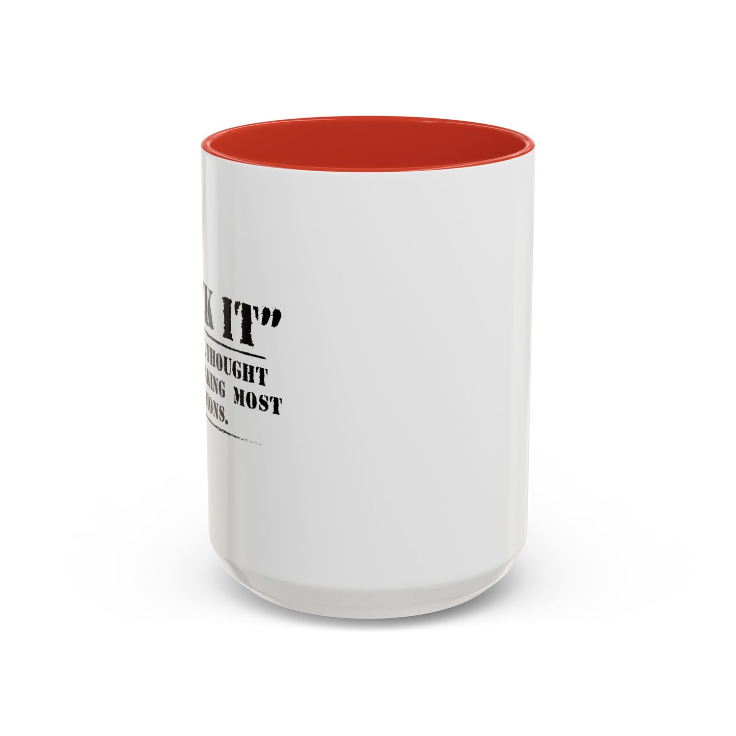 MY FINAL THOUGHT BEFORE ANYTHING Accent BiColor Funny Sarcastic Mug