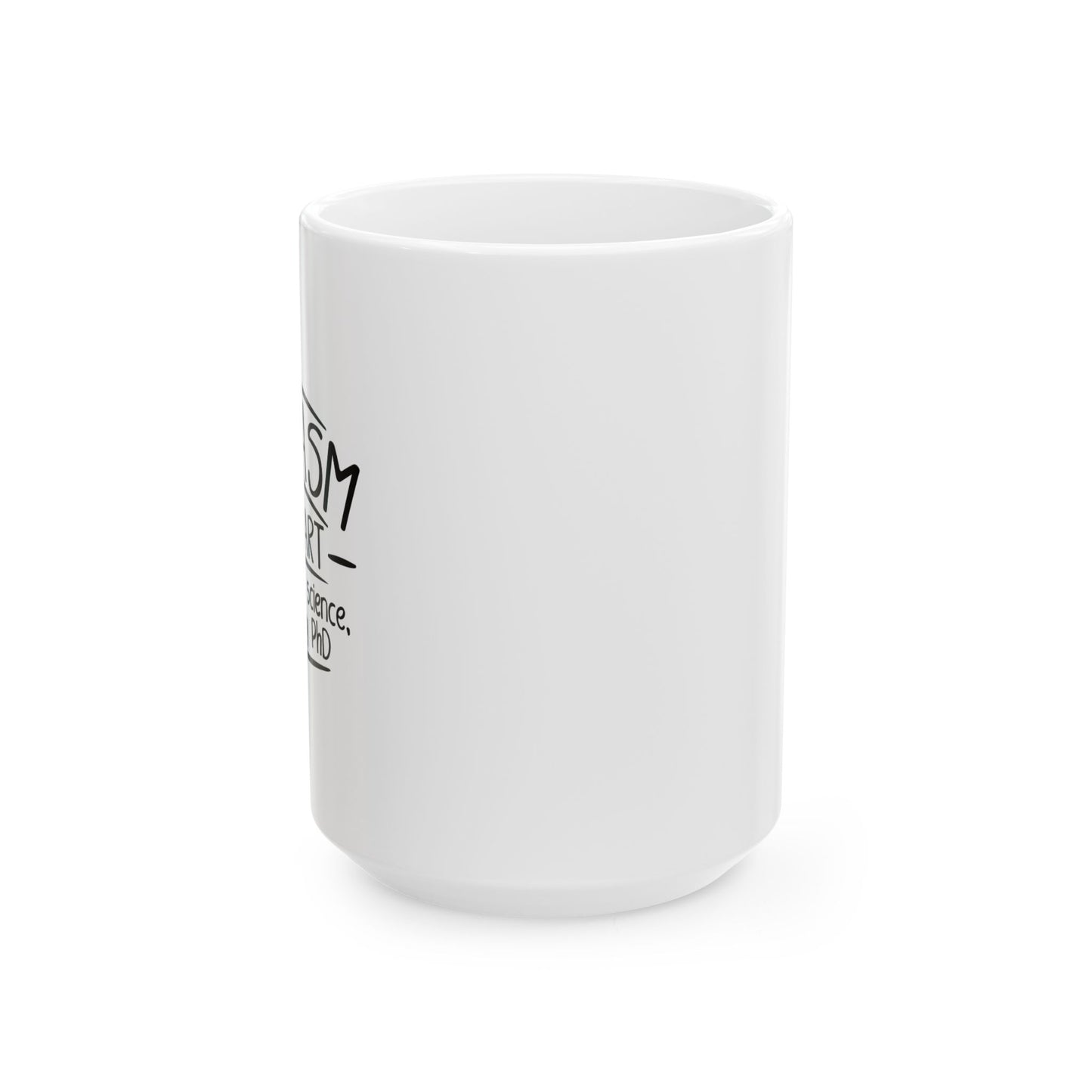 SARCASM IS AN ART FUNNY SARCASTIC WHITE MUG