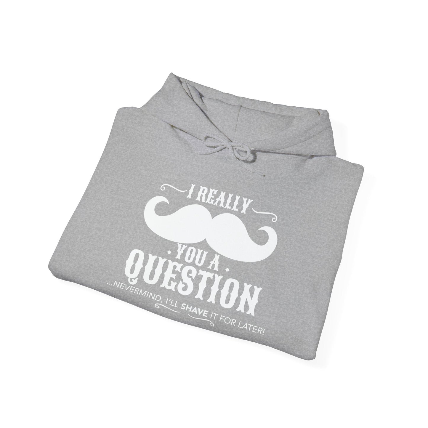 I MUSTACHE YOU QUESTION - Premium Unisex Funny Sarcastic Black Hoodie Sweatshirt