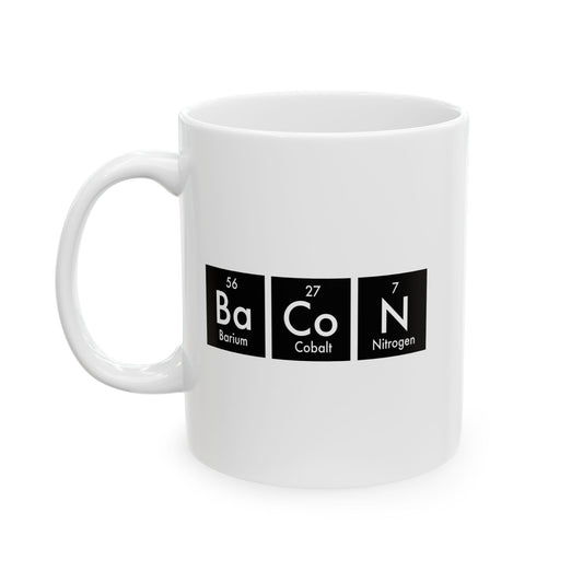 BACON ELEMENT FUNNY SARCASTIC WHITE MUG