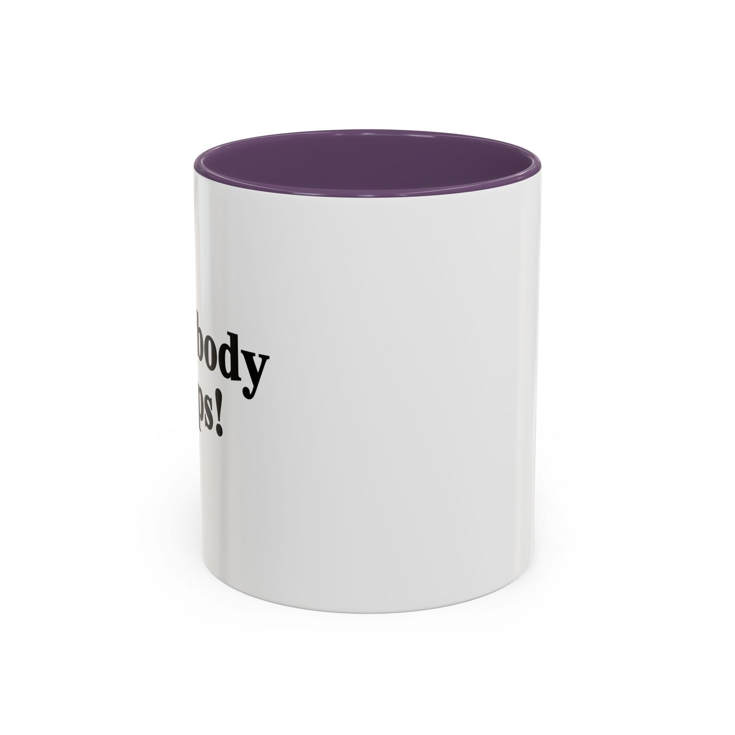 Everybody Poops! Accent BiColor Funny Sarcastic Mug