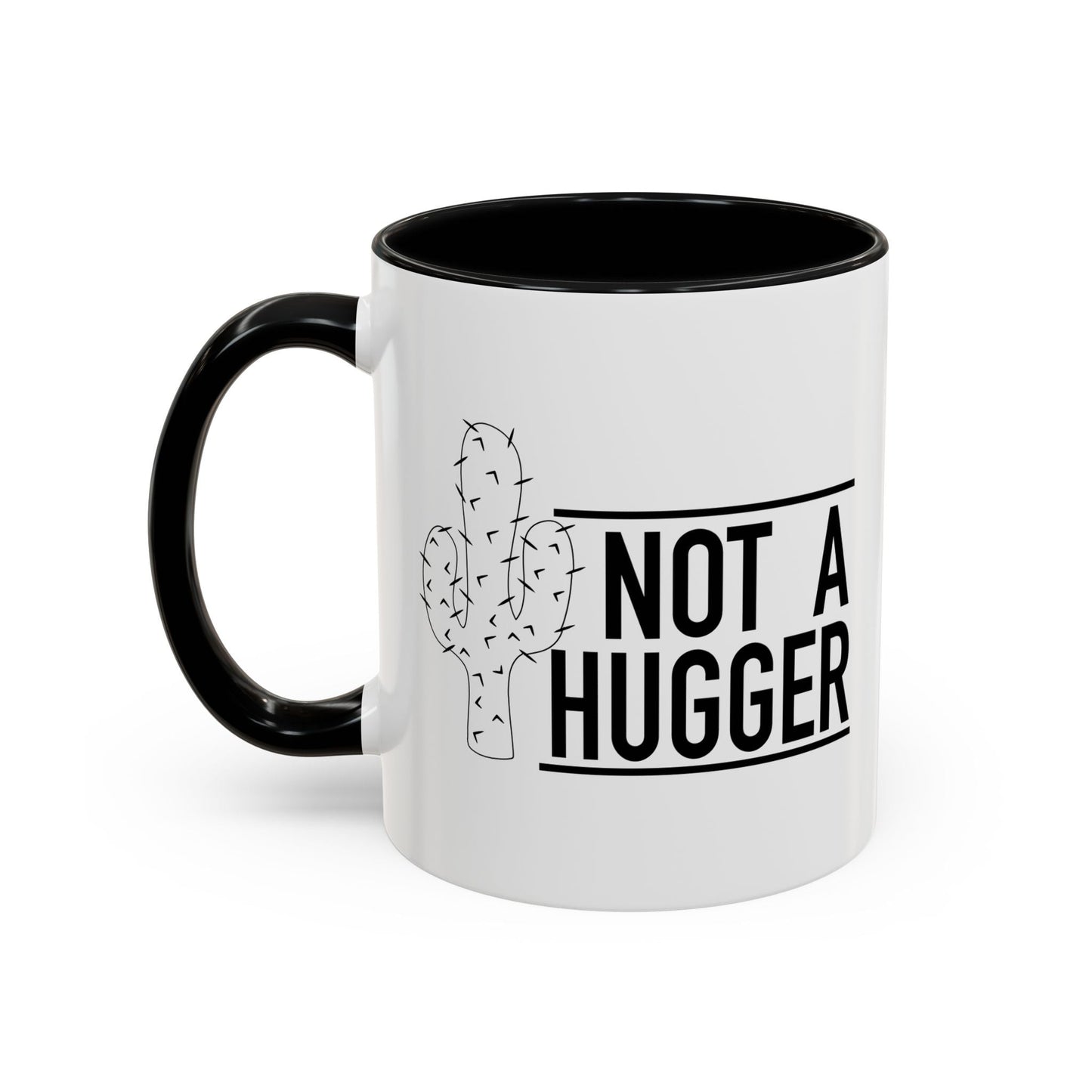 NOT A HUGGER Accent BiColor Funny Sarcastic Mug