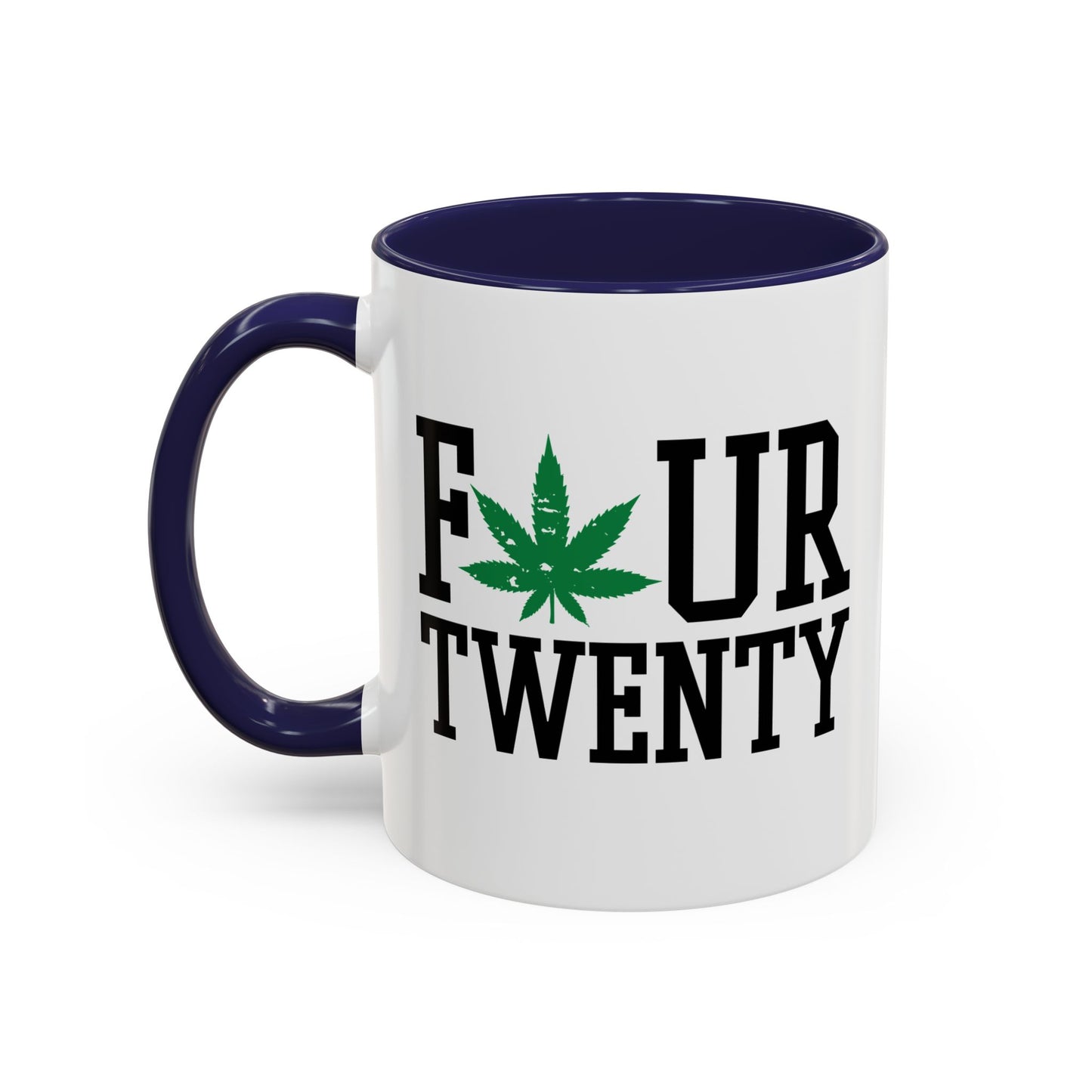 FOUR TWENTY LEAF Accent BiColor Funny Sarcastic Mug