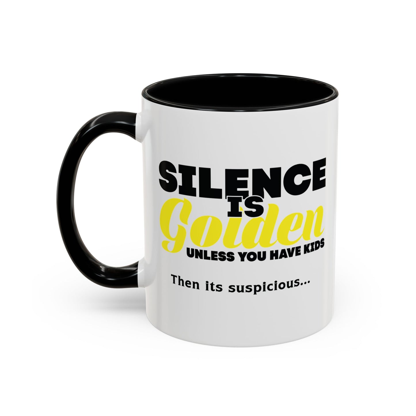 SILENCE IS GOLDEN Accent BiColor Funny Sarcastic Mug