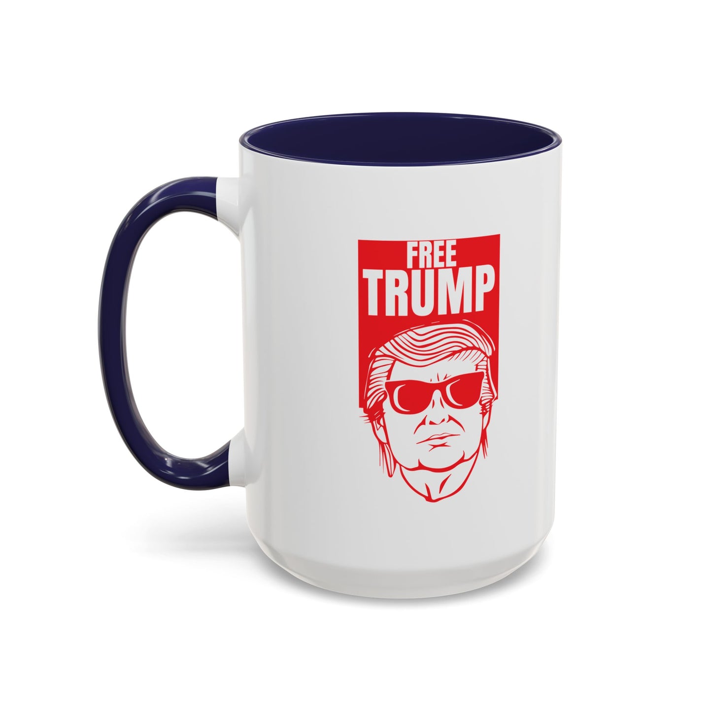 FREE TRUMP Accent BiColor Funny Sarcastic Mug