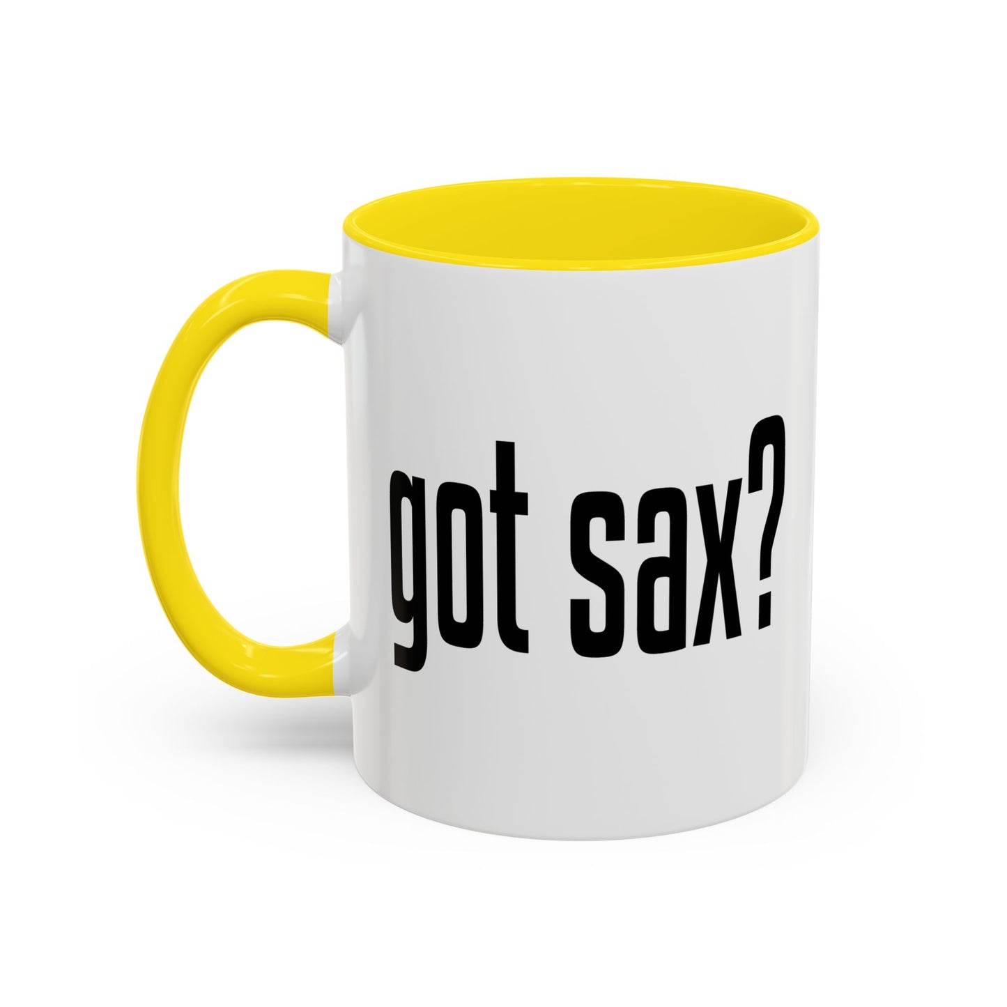 GOT SAX? Accent BiColor Funny Sarcastic Mug