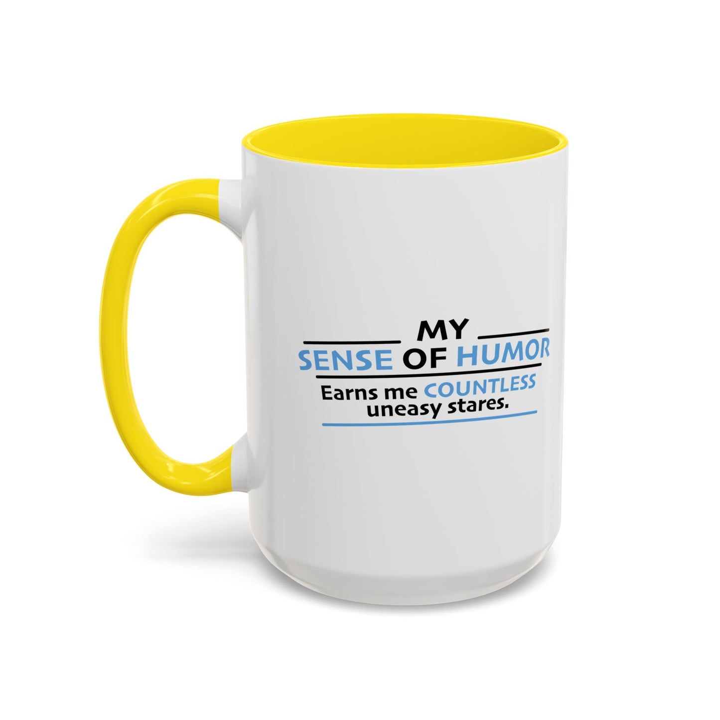 MY SENSE OF HUMOR Accent BiColor Funny Sarcastic Mug