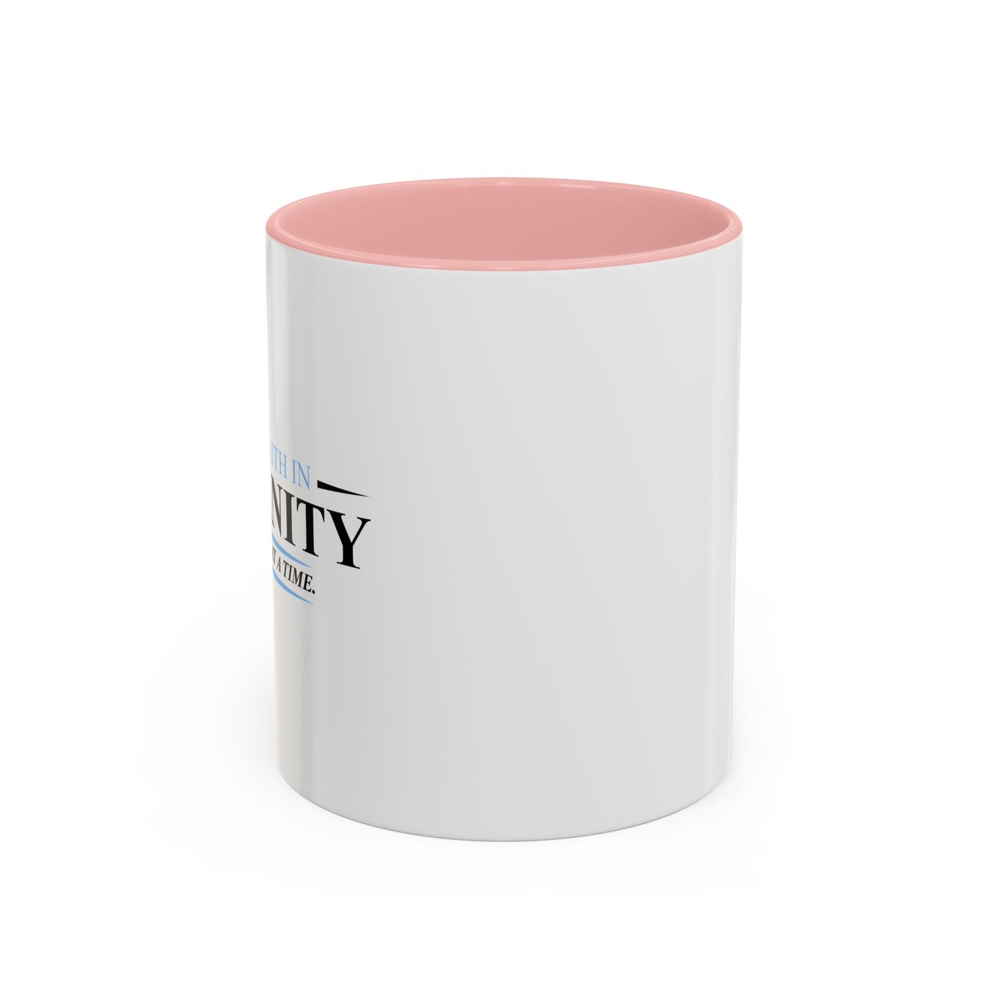 ONE PERSON AT A TIME Accent BiColor Funny Sarcastic Mug