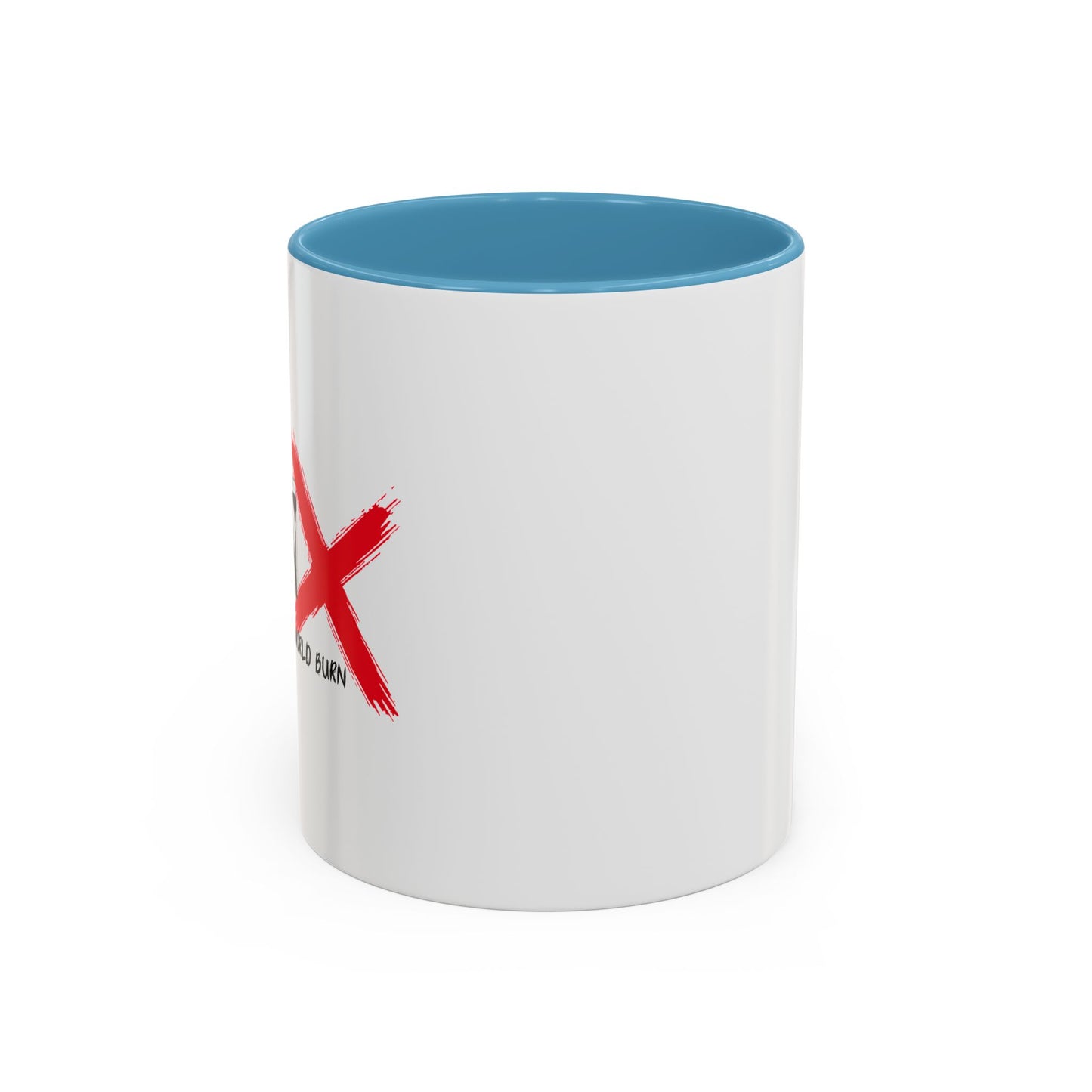 GEN X HERE TO WATCH THE WORLD BURN Accent BiColor Funny Sarcastic Mug