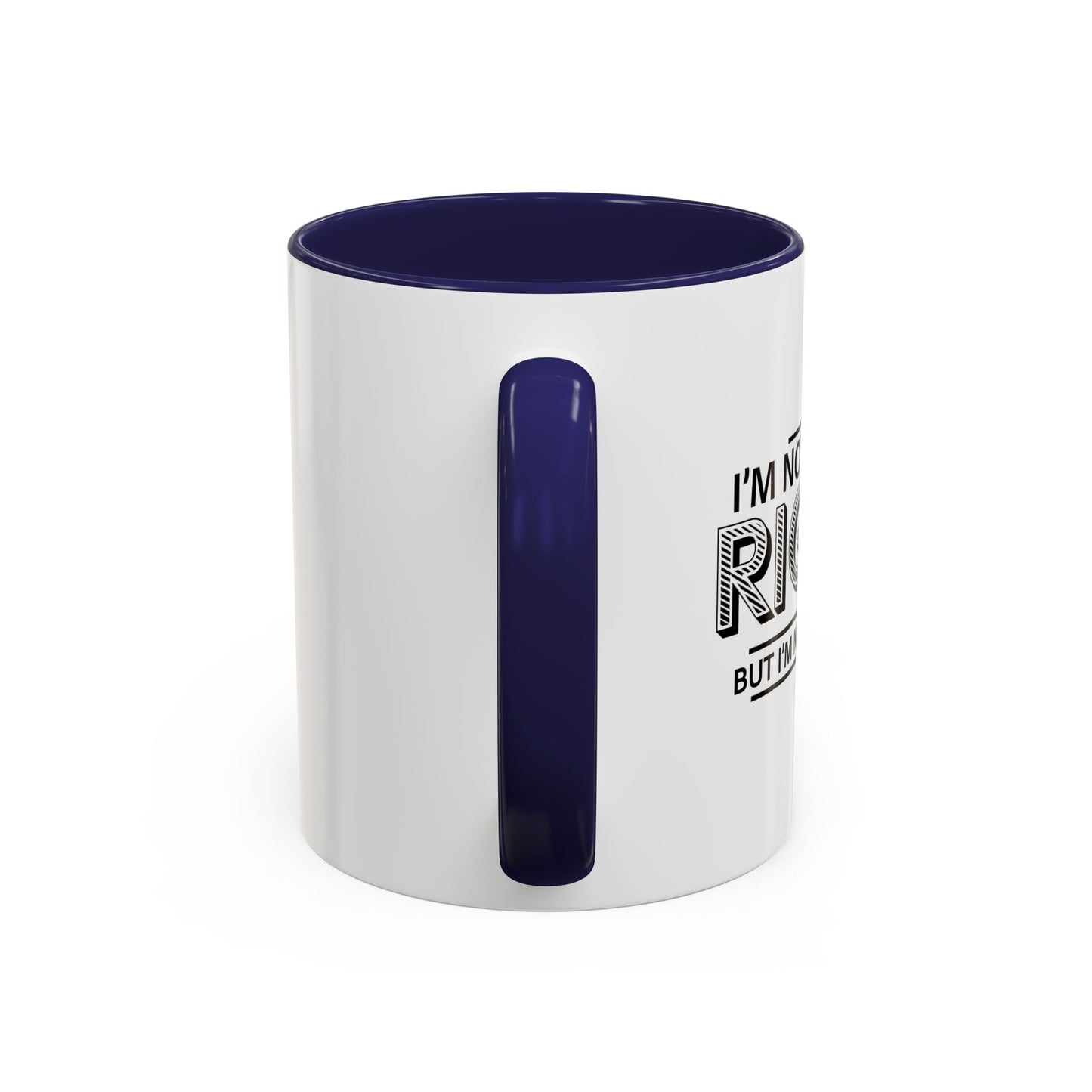 NEVER WRONG Accent BiColor Funny Sarcastic Mug