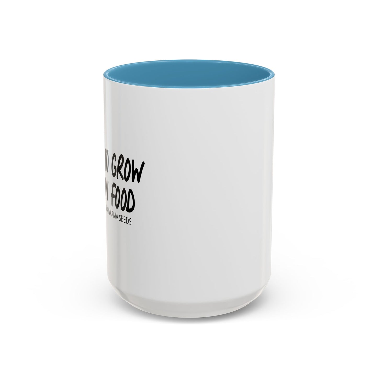 SHAWARMA SEEDS Accent BiColor Funny Sarcastic Mug