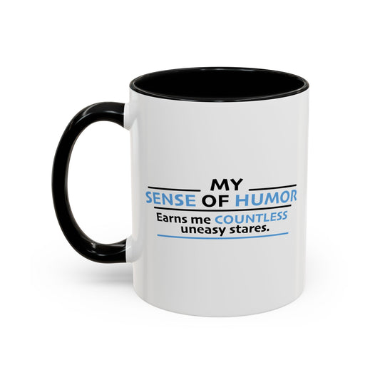 MY SENSE OF HUMOR Accent BiColor Funny Sarcastic Mug