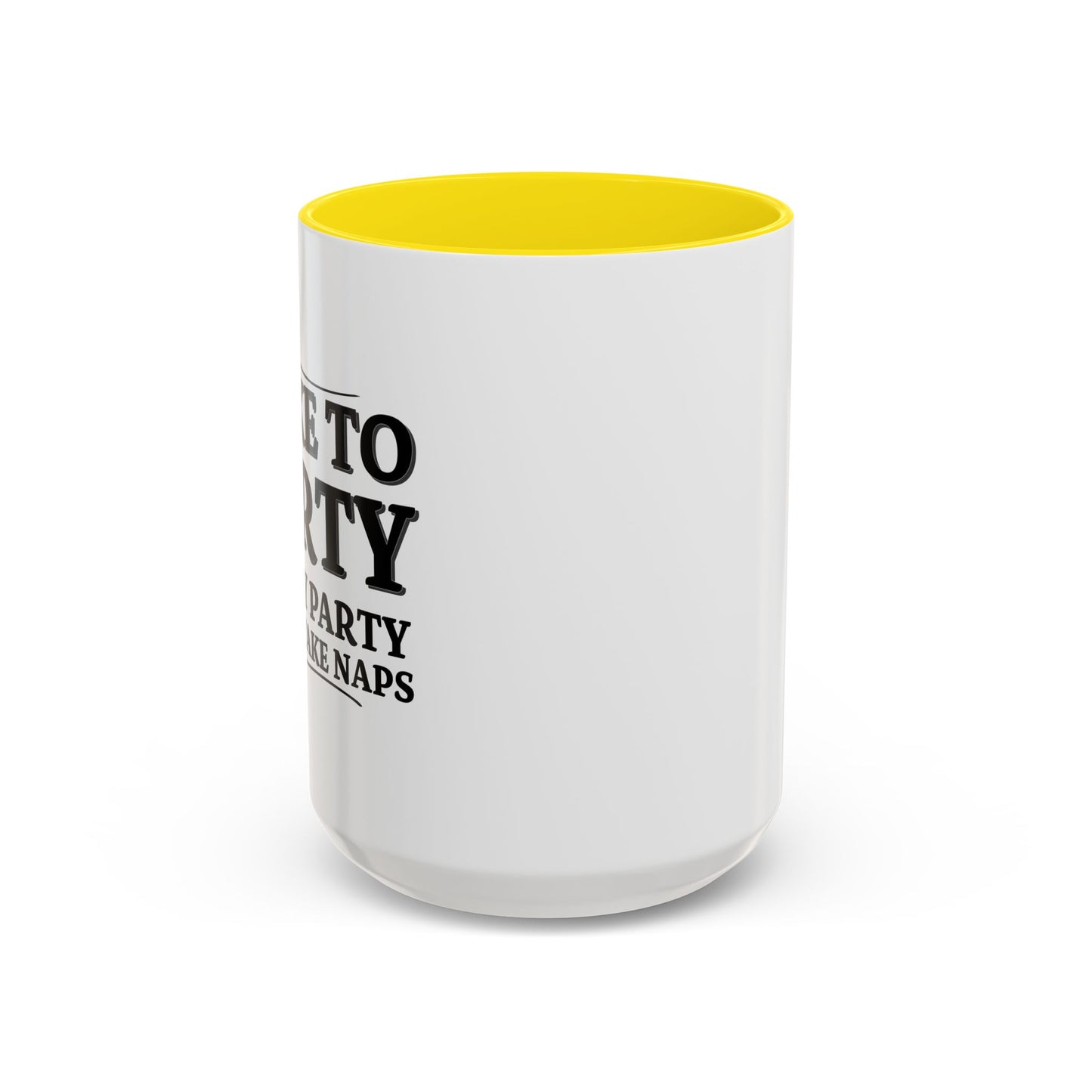 I LIKE TO PARTY Accent BiColor Funny Sarcastic Mug