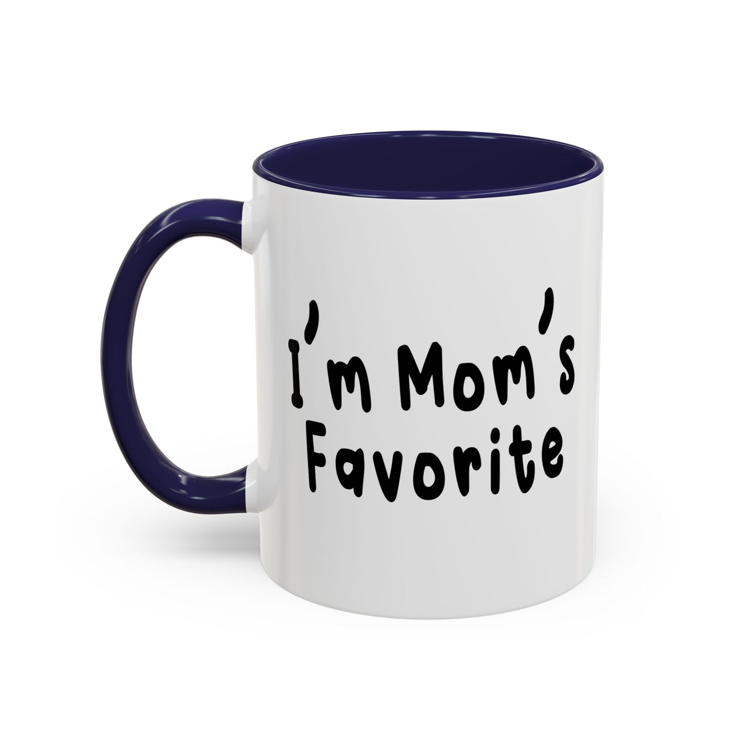 I’m Mom’s Favorite Accent BiColor Mug