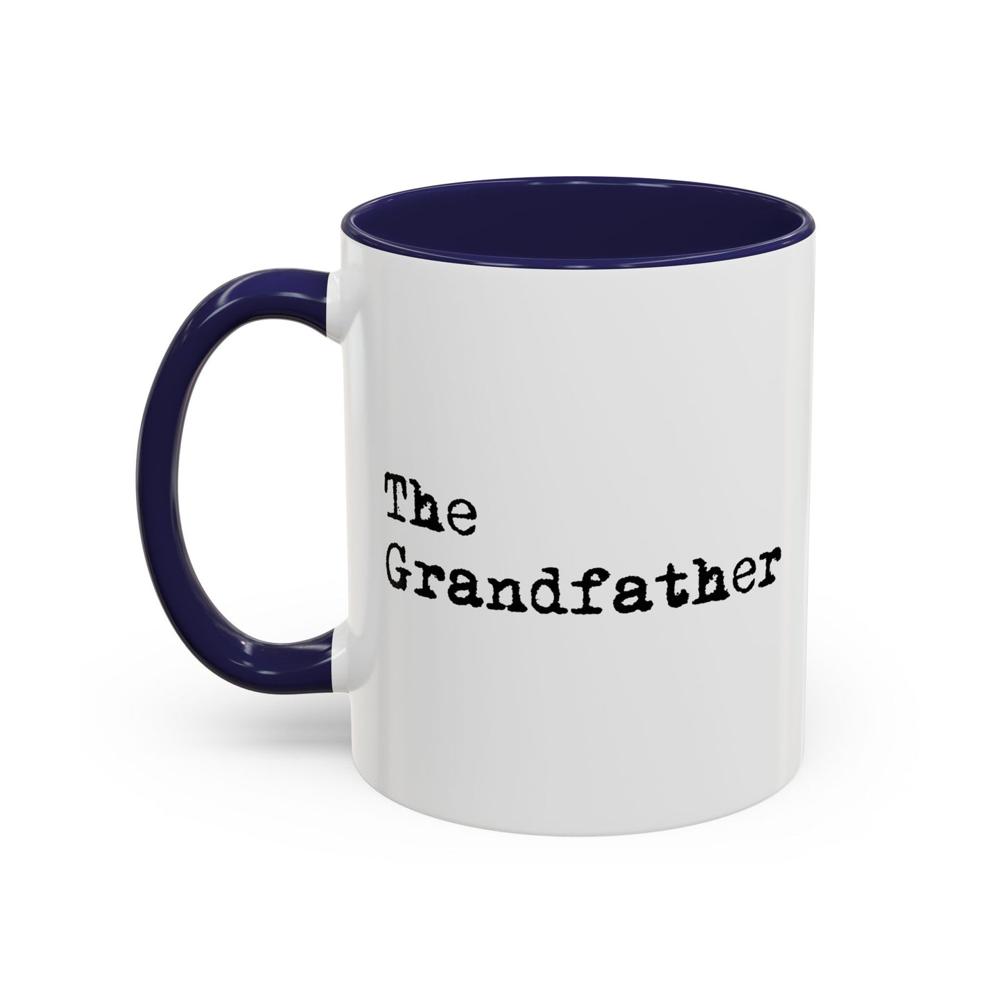 The Grandfather Accent BiColor Funny Sarcastic Mug