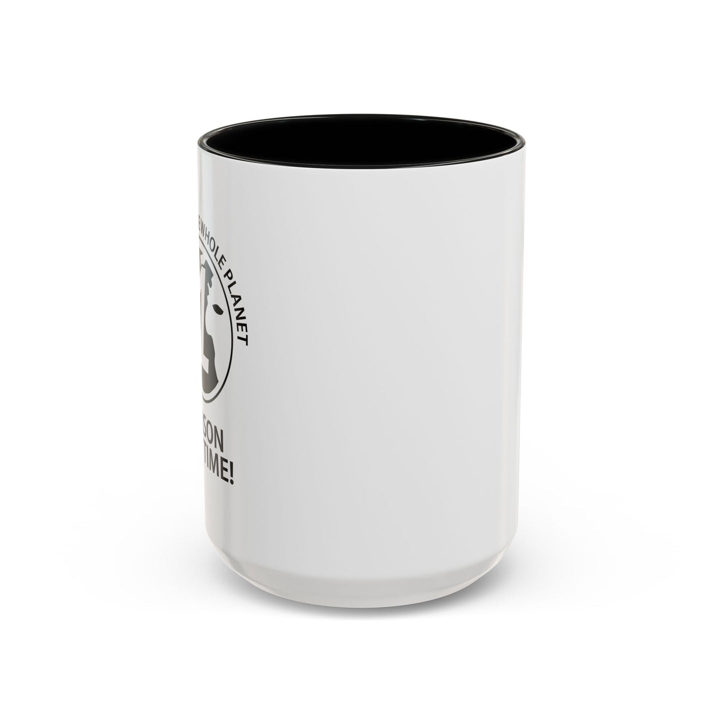 PISSING OFF THE WHOLE PLANET Accent BiColor Funny Sarcastic Mug