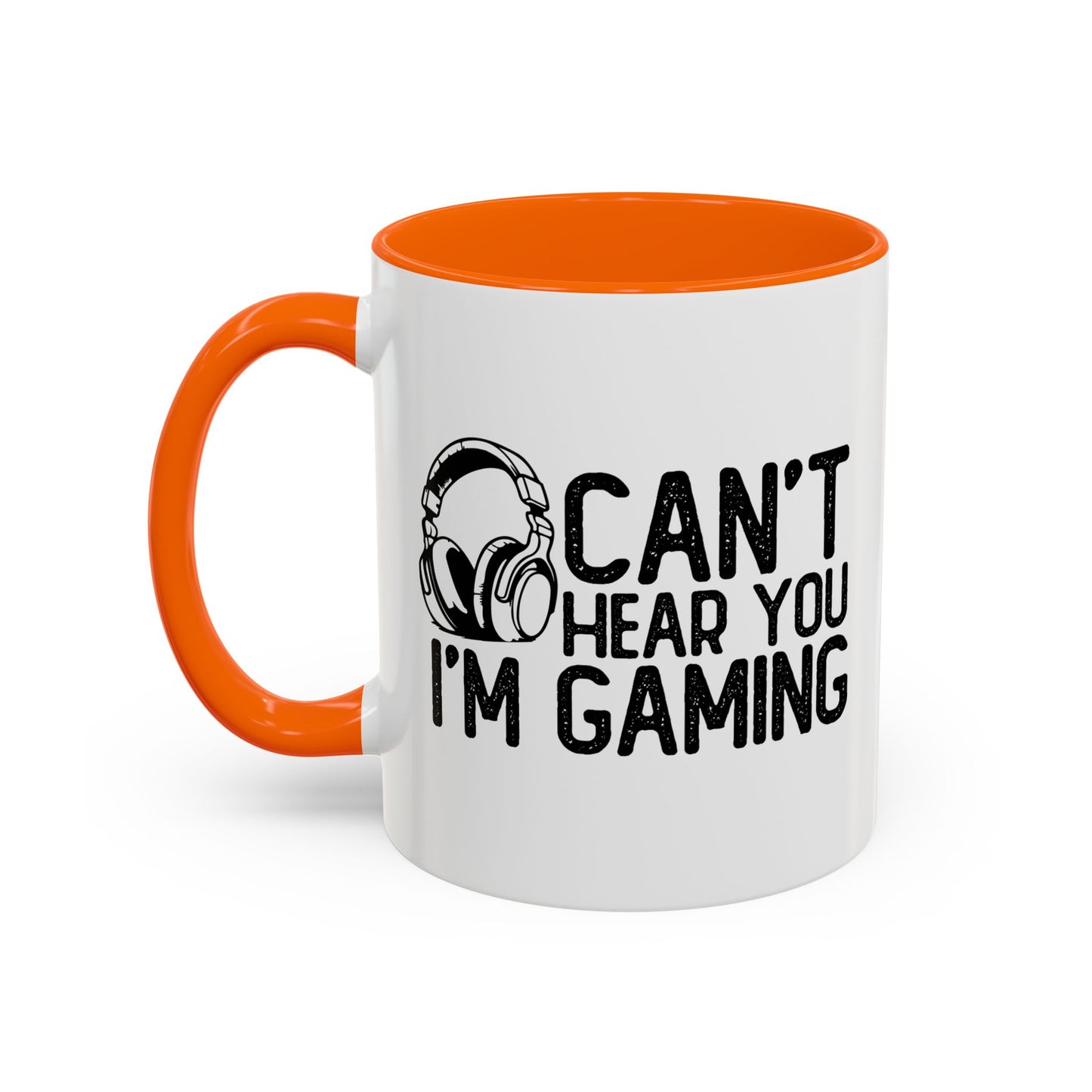 CAN'T HEAR I'M GAMING Accent BiColor Funny Sarcastic Mug