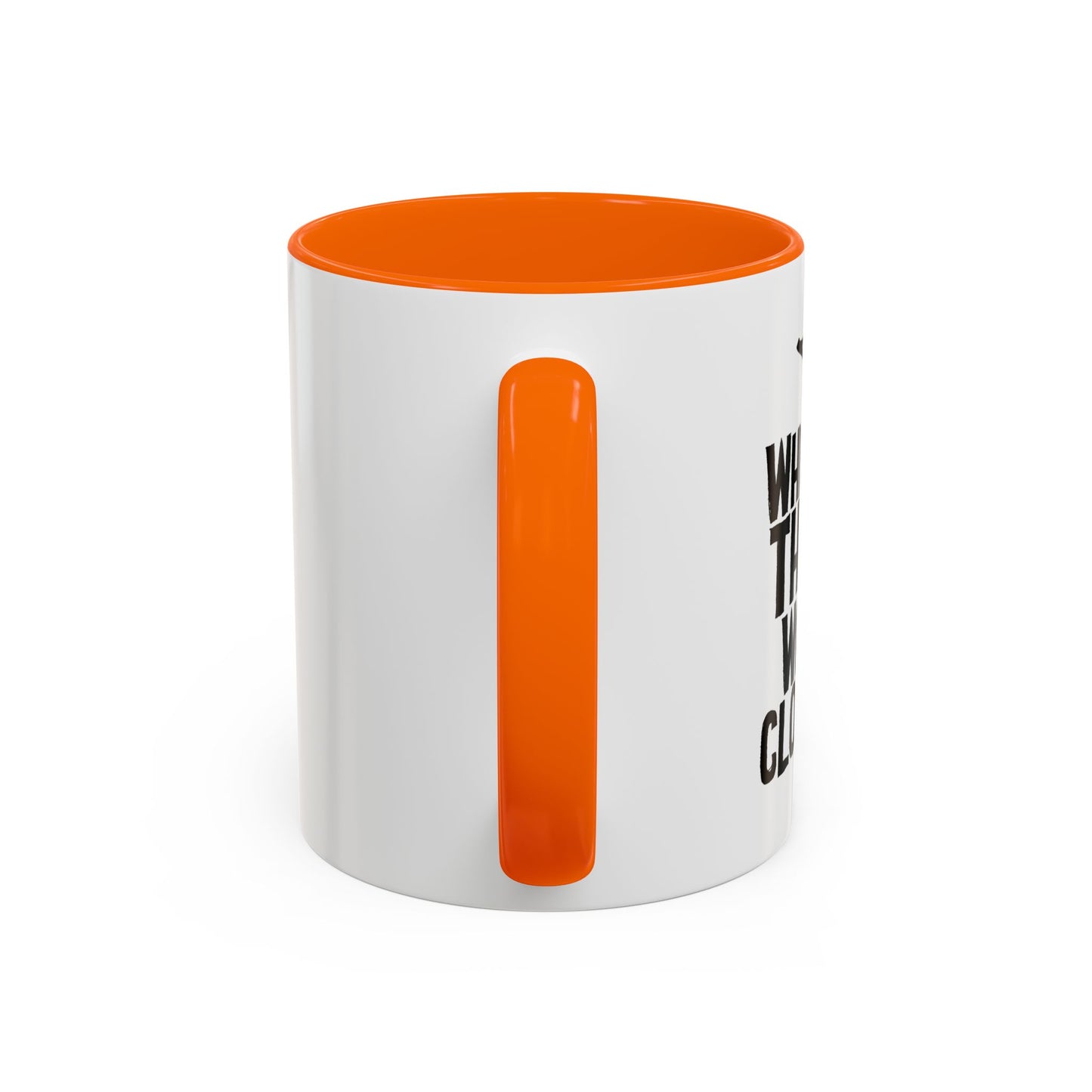 THAT WAS CLOSE! Accent BiColor Funny Sarcastic Mug