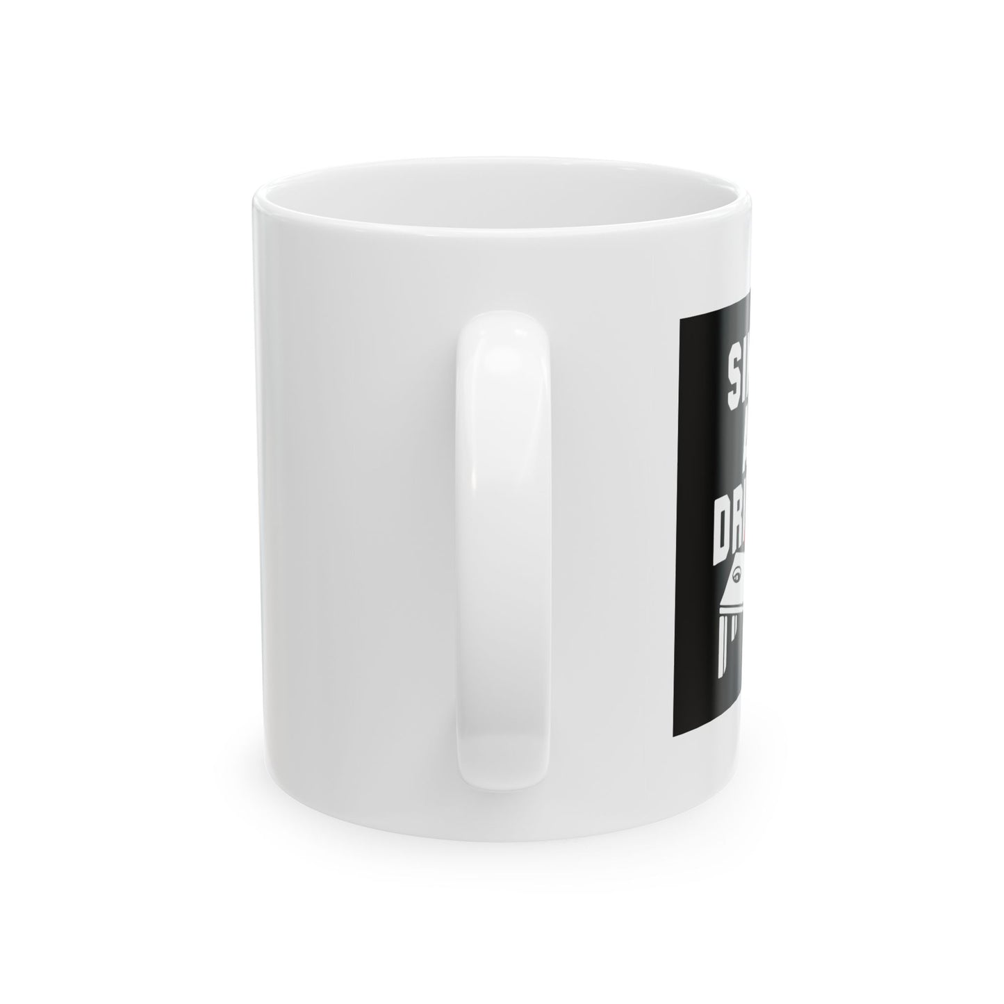 SINKIN' AND DRINKING FUNNY SARCASTIC WHITE MUG