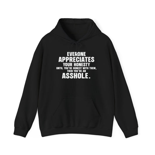 UNTIL YOU'RE HONEST WITH THEM - Premium Unisex Funny Sarcastic Black Hoodie Sweatshirt