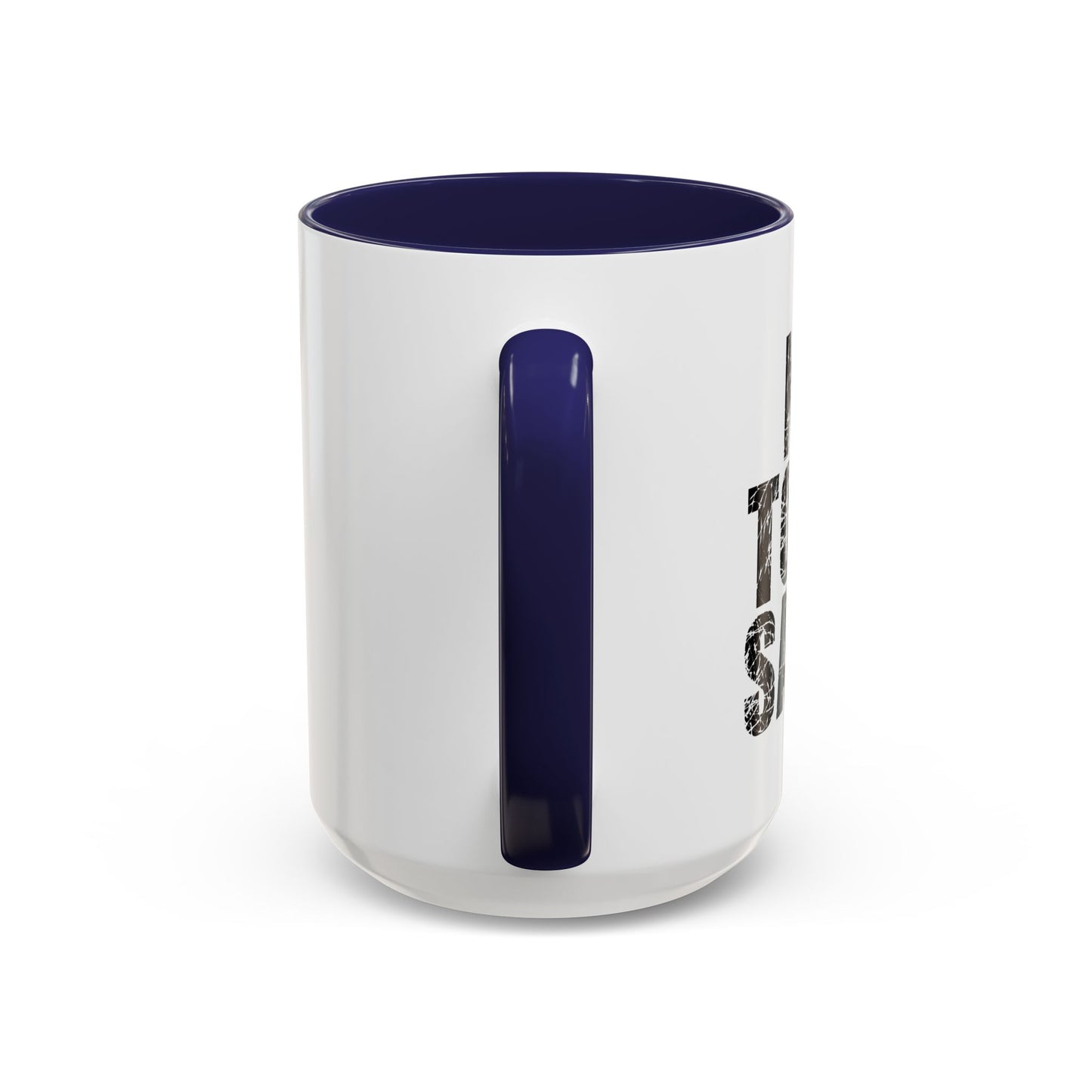 NOT TODAY SATAN Accent BiColor Funny Sarcastic Mug