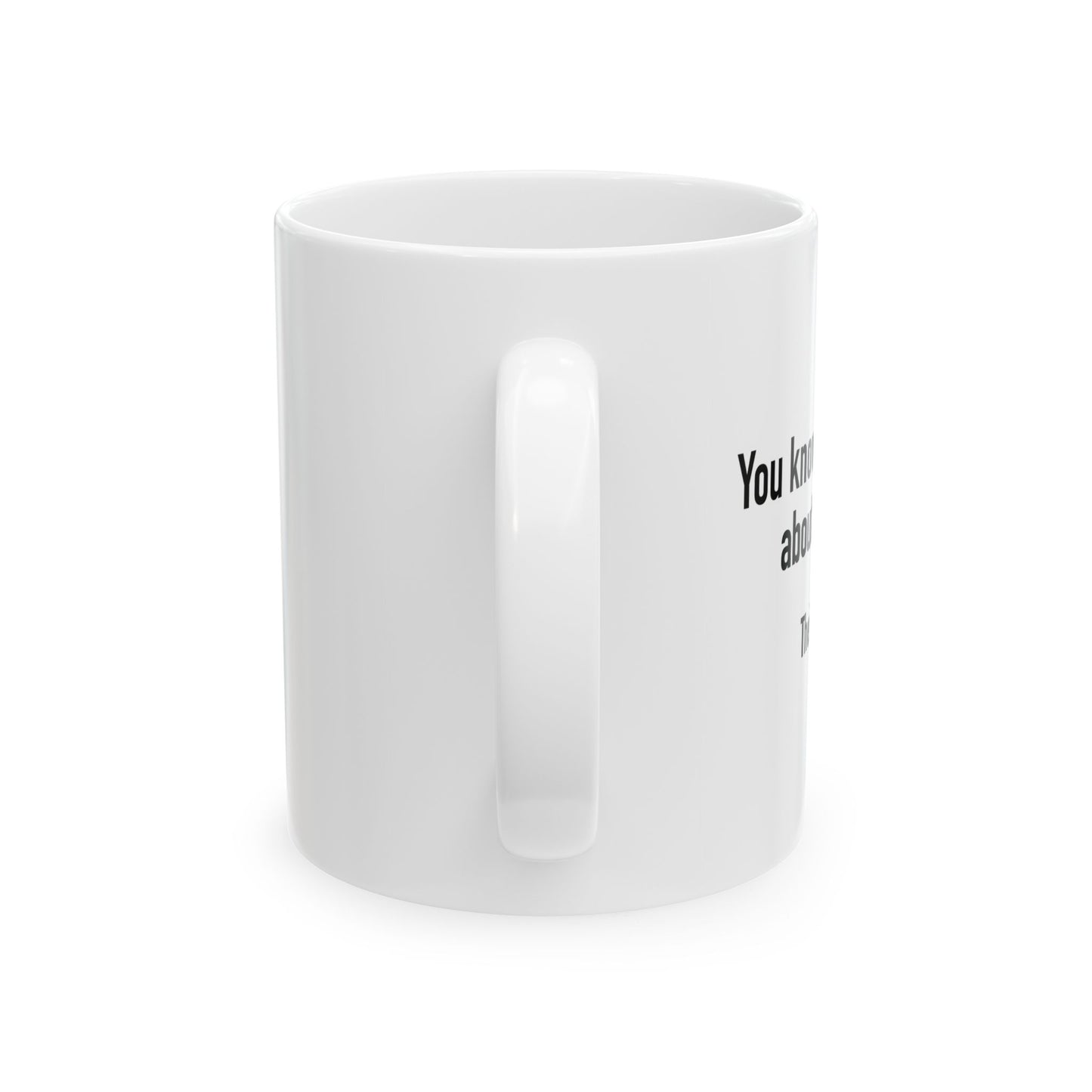 WHAT I LIKE ABOUT PEOPLE FUNNY SARCASTIC WHITE MUG