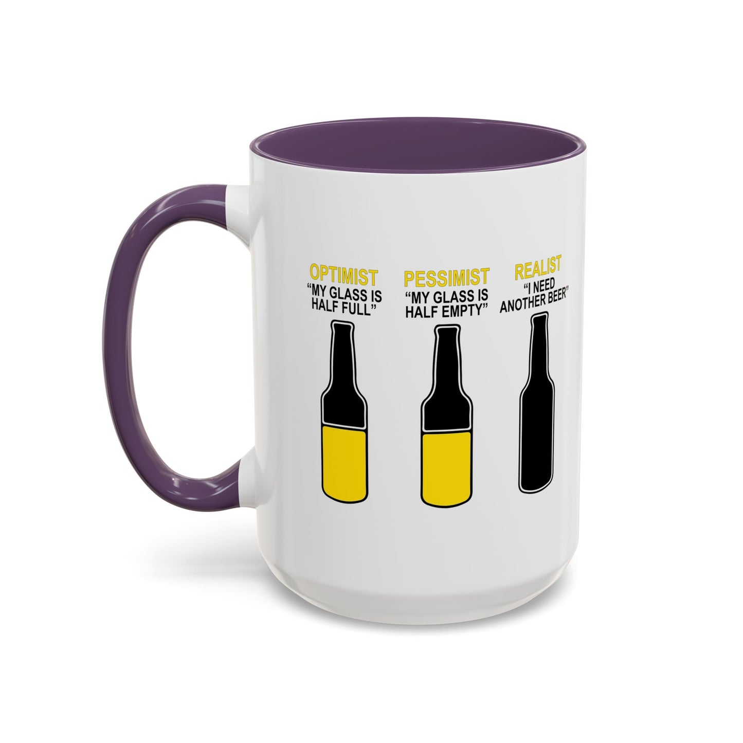 OPTIMIST PESSIMIST REALIST Accent BiColor Funny Sarcastic Mug