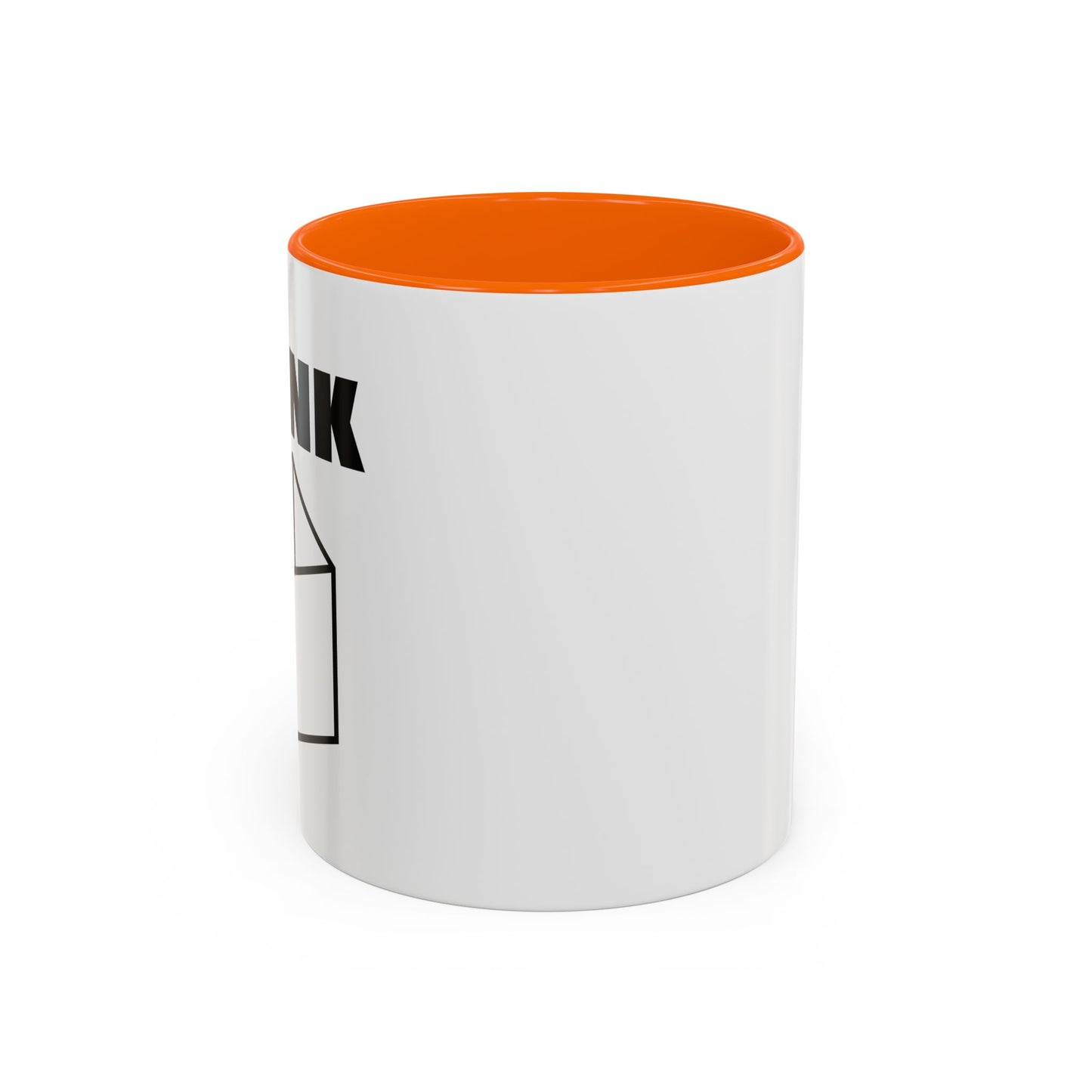 THINK Accent BiColor Funny Sarcastic Mug