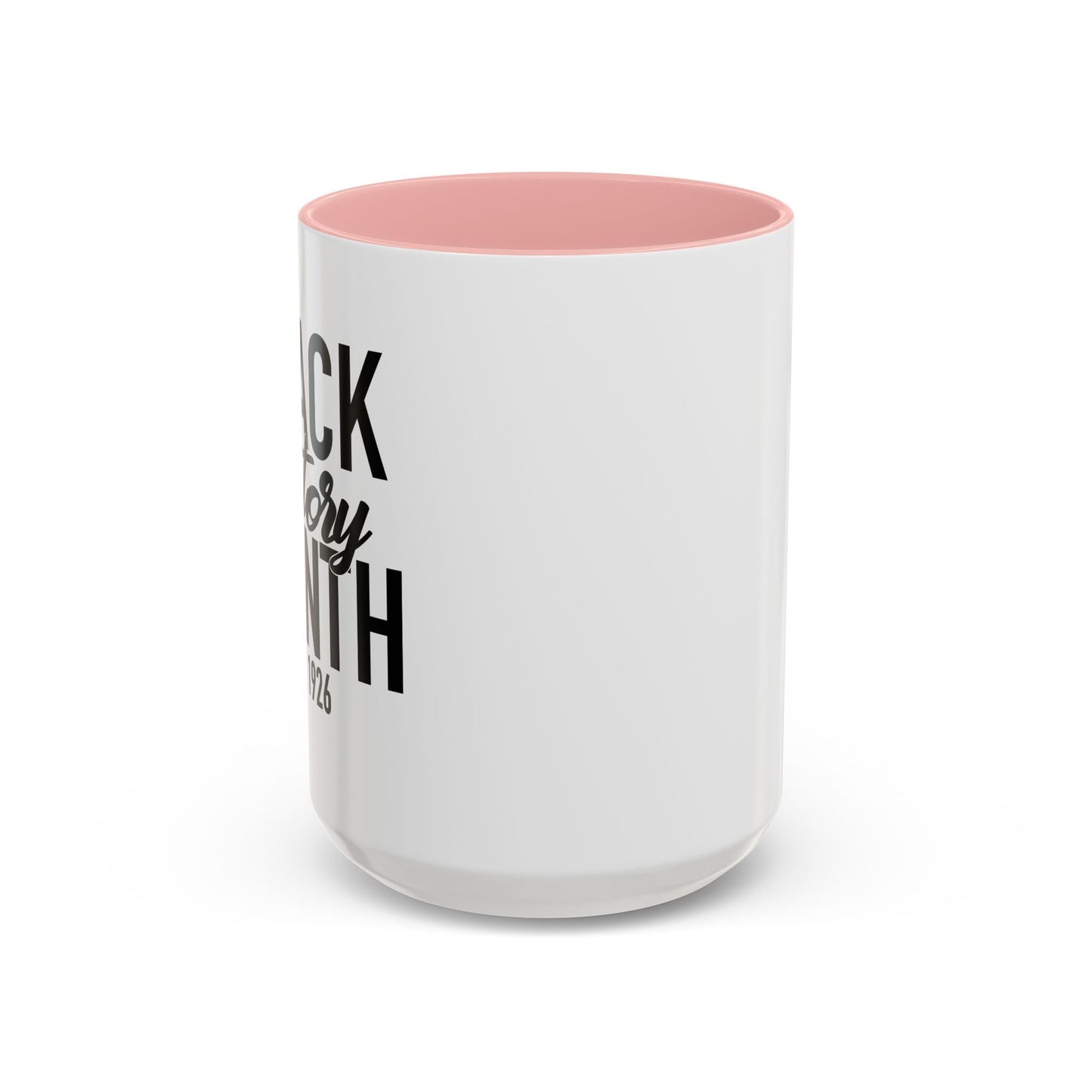 BLACK HISTORY MONTH Accent BiColor Funny Sarcastic Mug