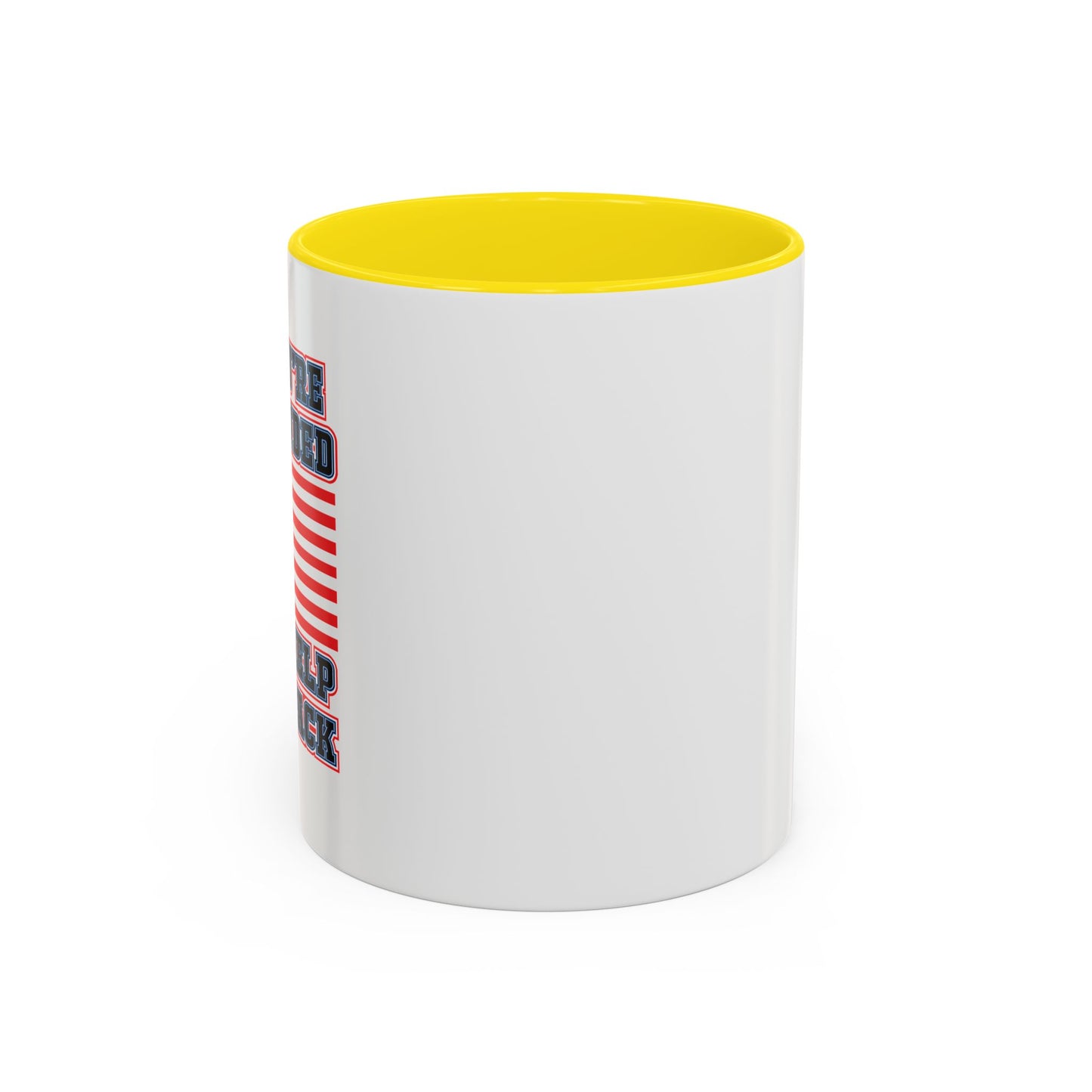 IF YOU'RE OFFENDED I'LL HELP YOU PACK Accent BiColor Funny Sarcastic Mug