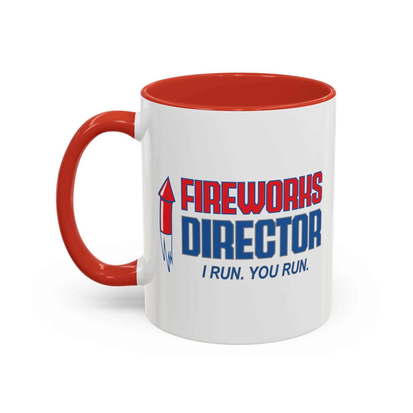 FIREWORKS DIRECTOR Accent BiColor Funny Sarcastic Mug