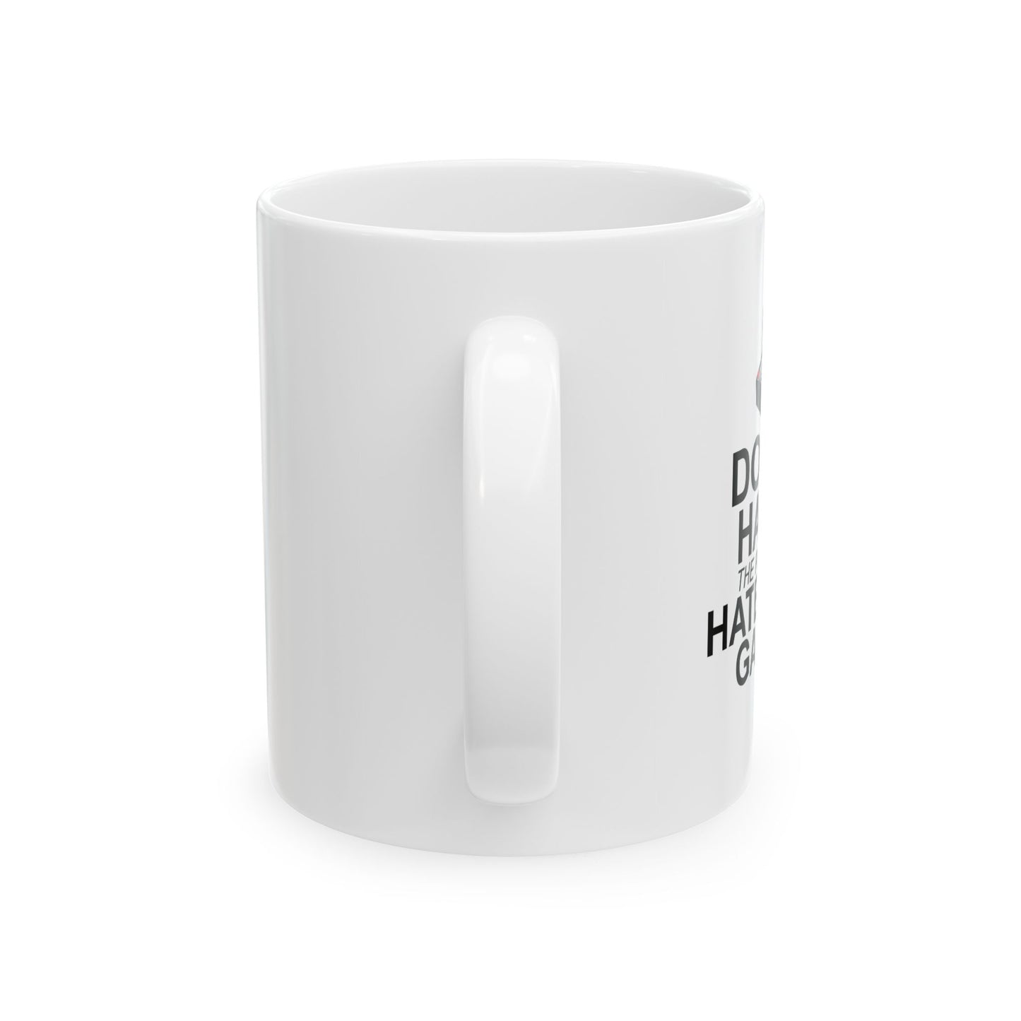 HATE THE GAME FUNNY SARCASTIC MUG